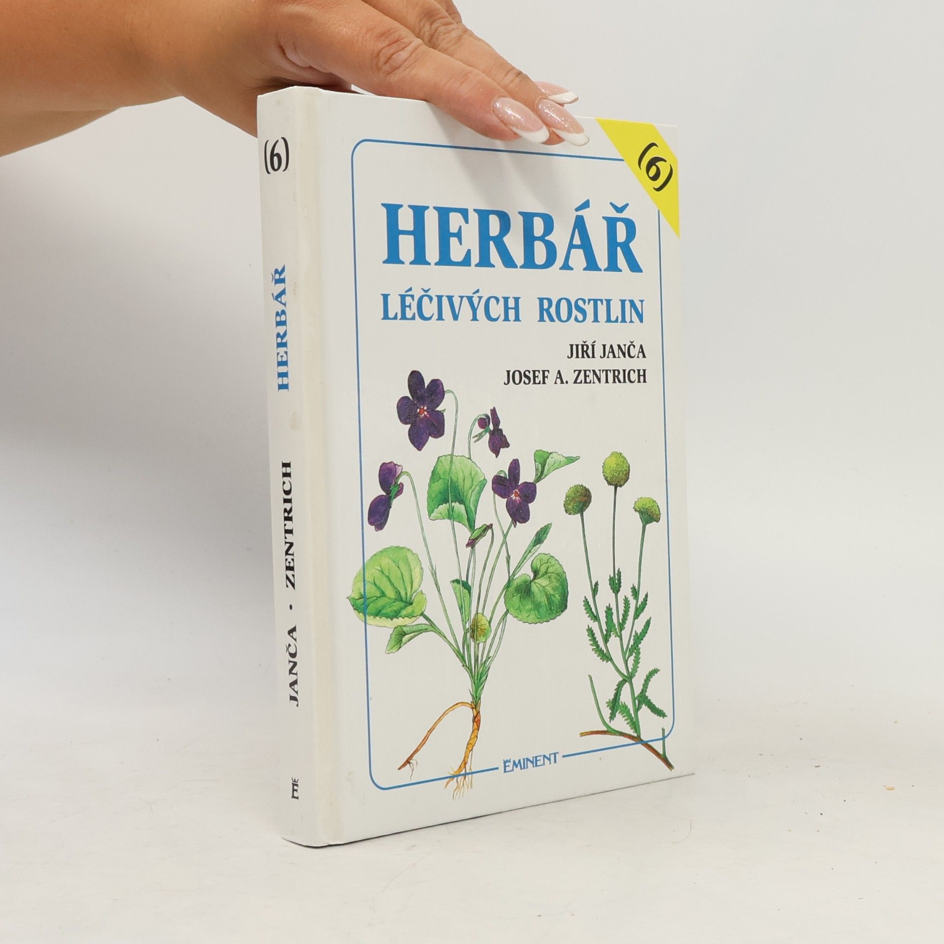 Jiří Janča Herbář léčivých rostlin. Díl 6