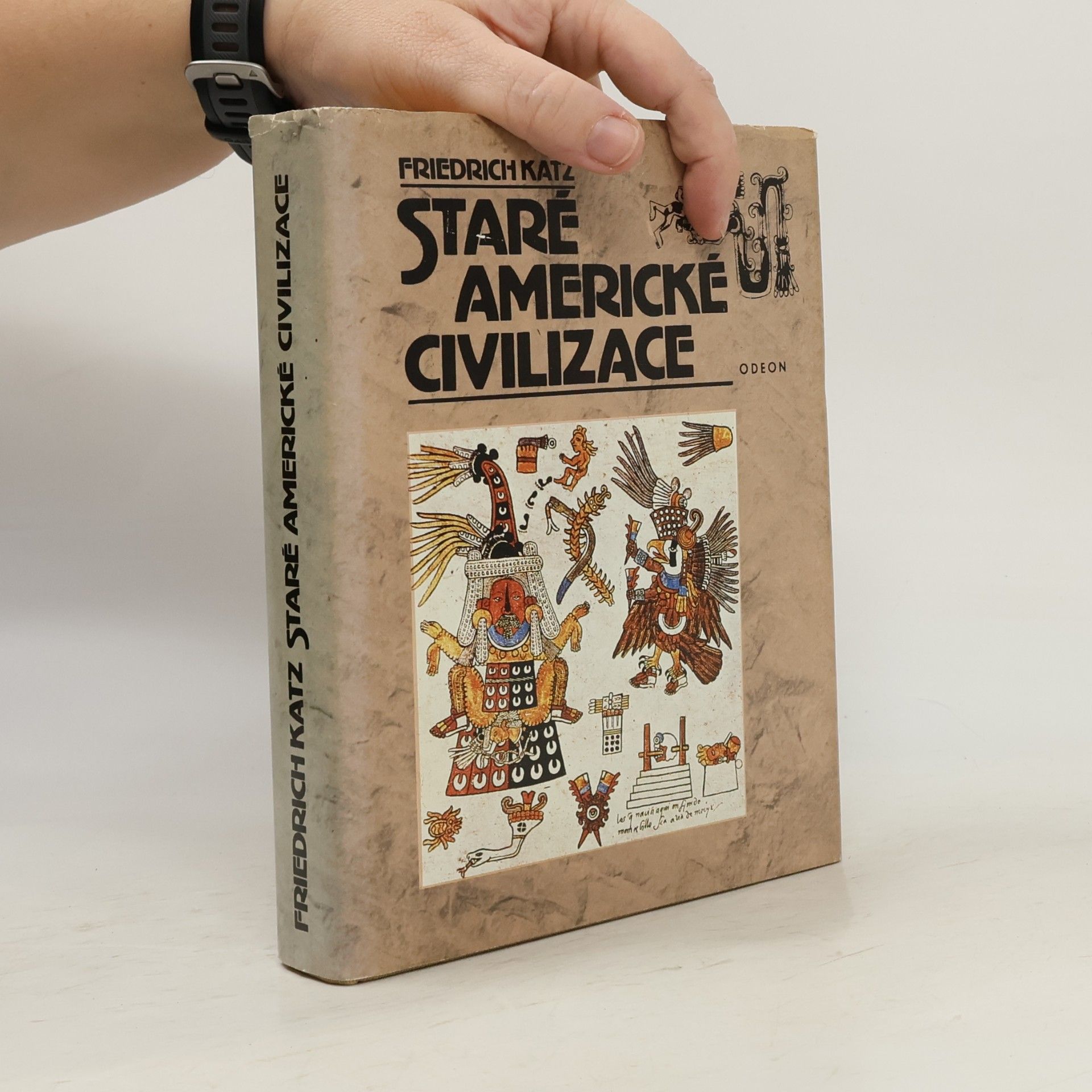 Friedrich Katz Staré americké civilizace