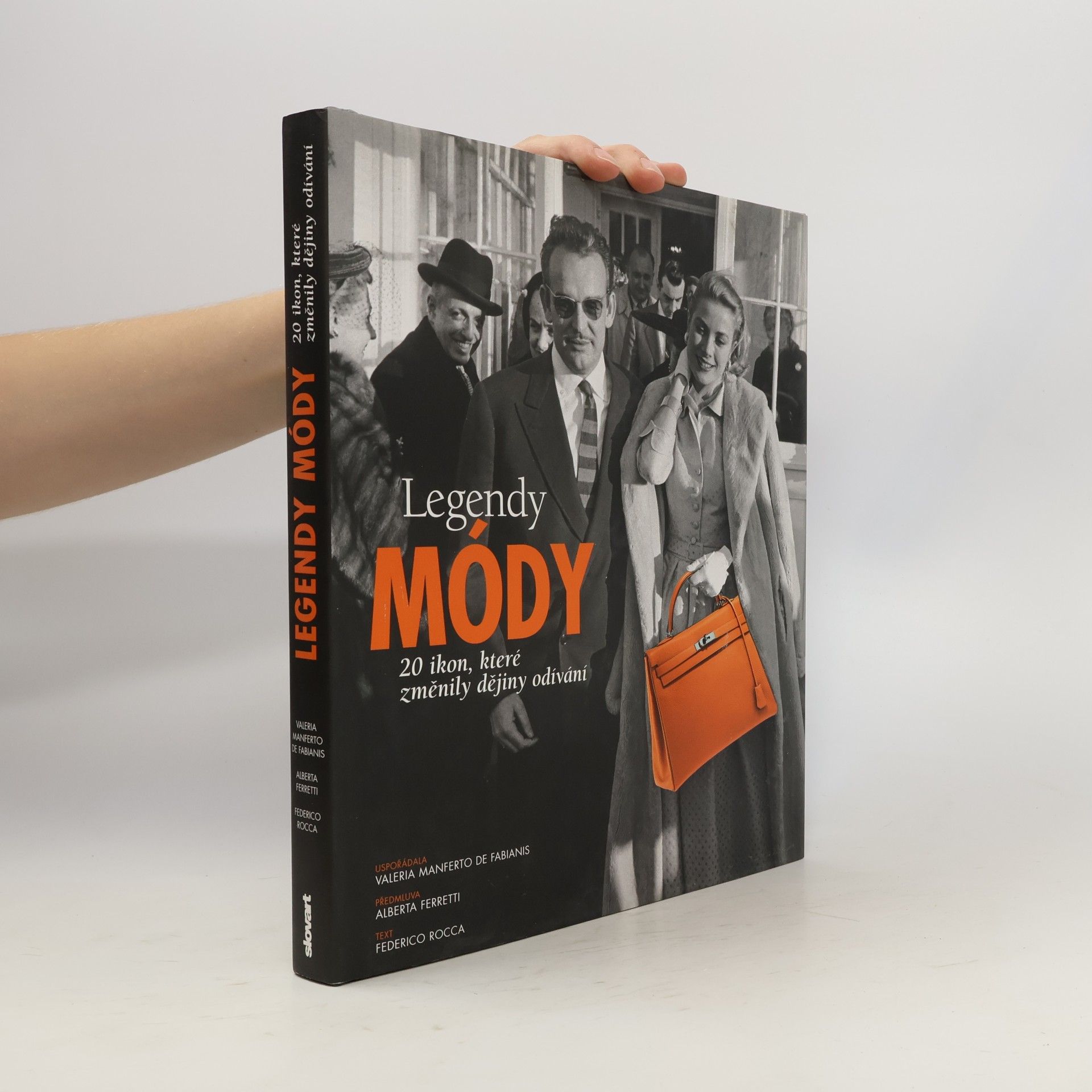 Valeria Manferto De Fabianis Legendy módy. 20 ikon, které změnily dějiny odívání