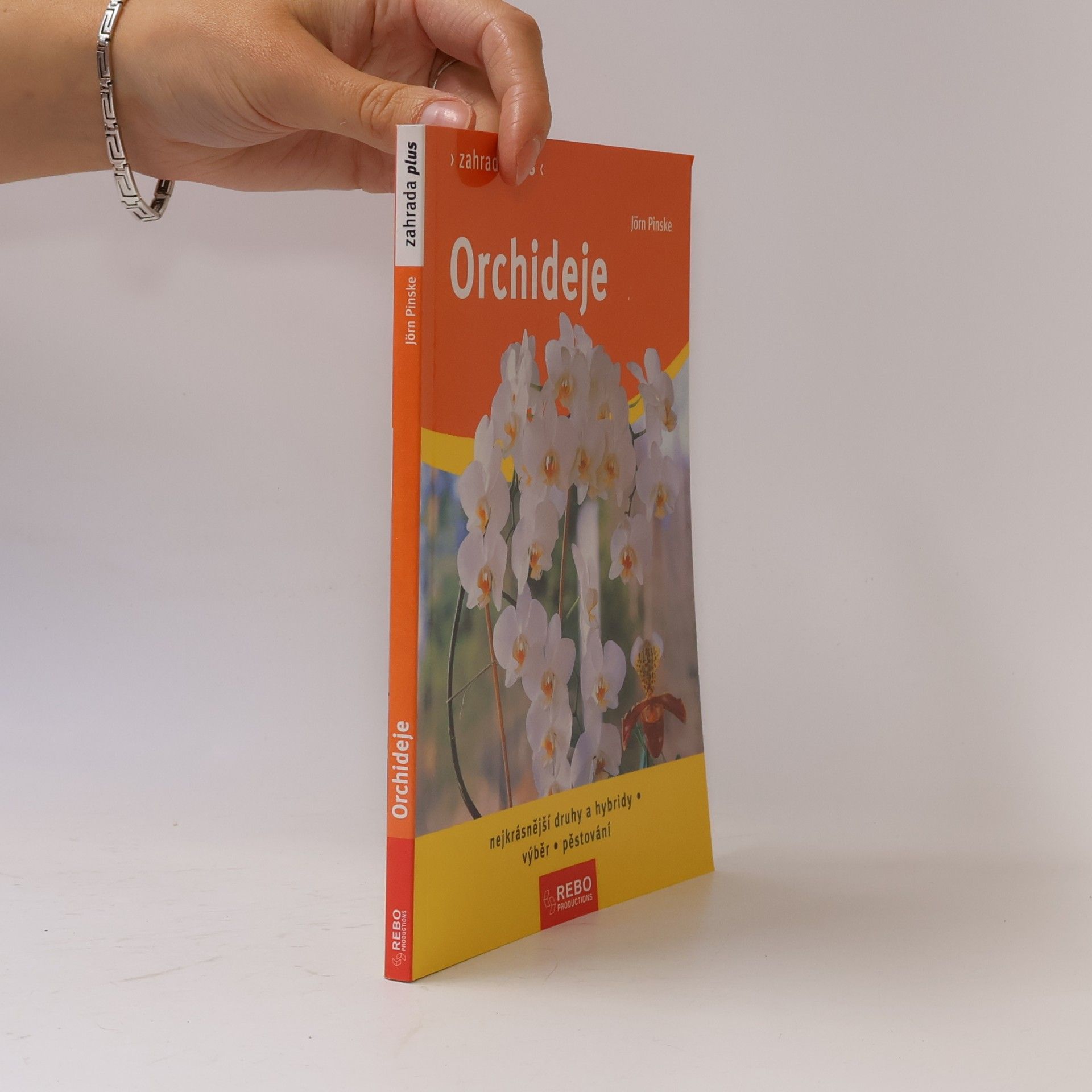 Jörn Pinske Orchideje. Nejkrásnější druhy a hybridy, výběr, pěstování