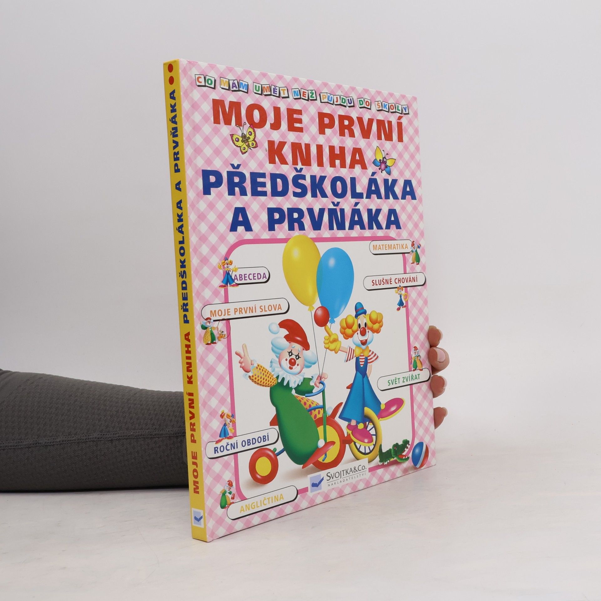 Moje první kniha předškoláka a prvňáka
