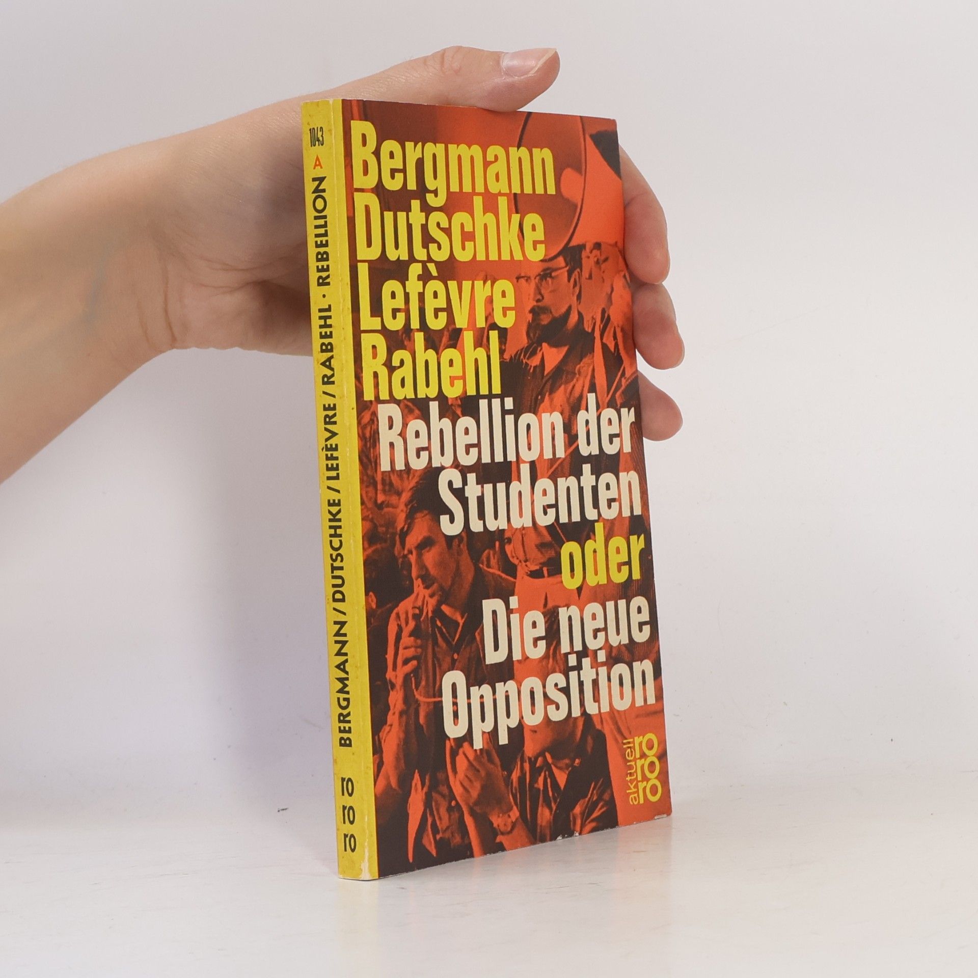 Autorenkollektiv Rebelliom der Studenten oder Die neue Opposition