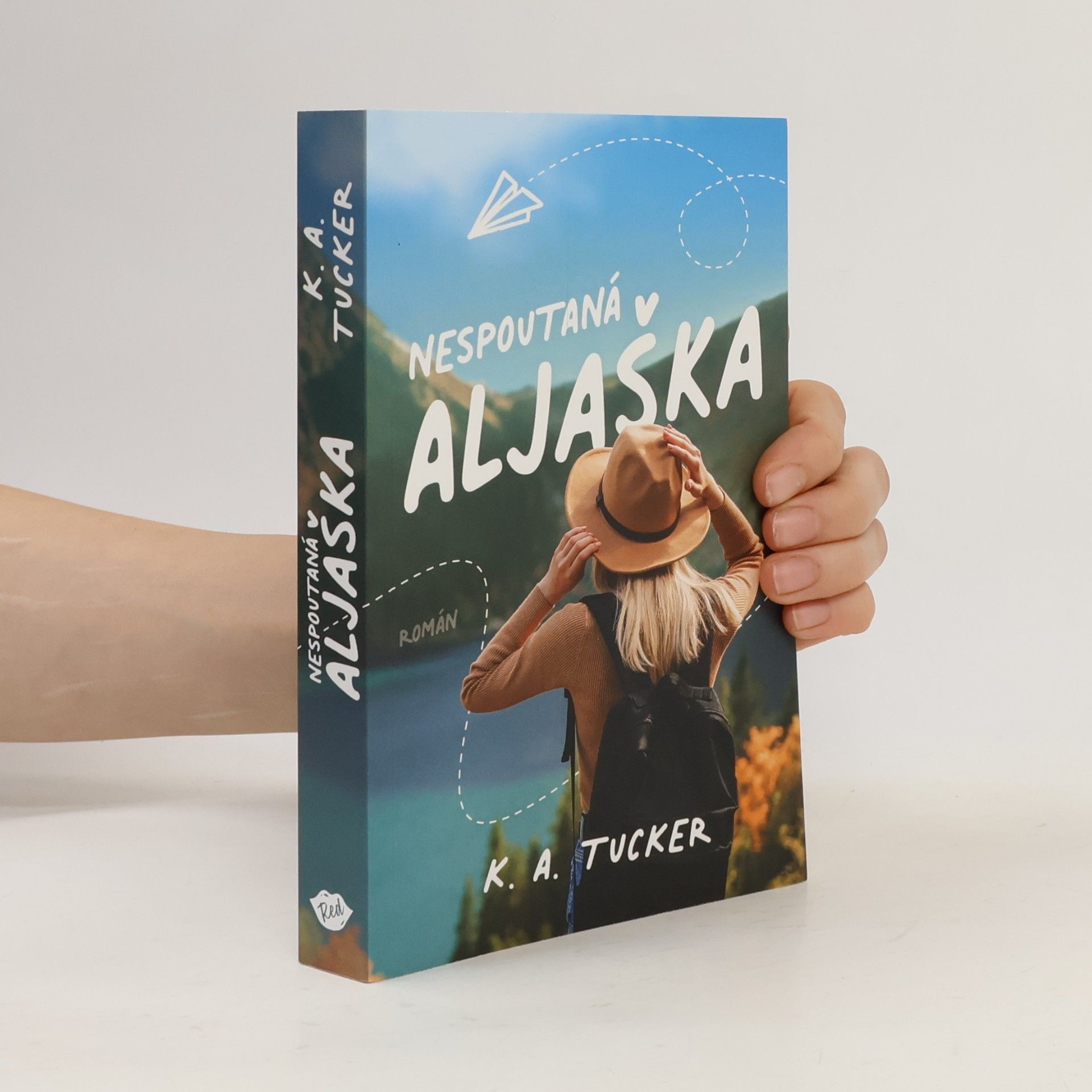 K. A. Tucker Nespoutaná Aljaška