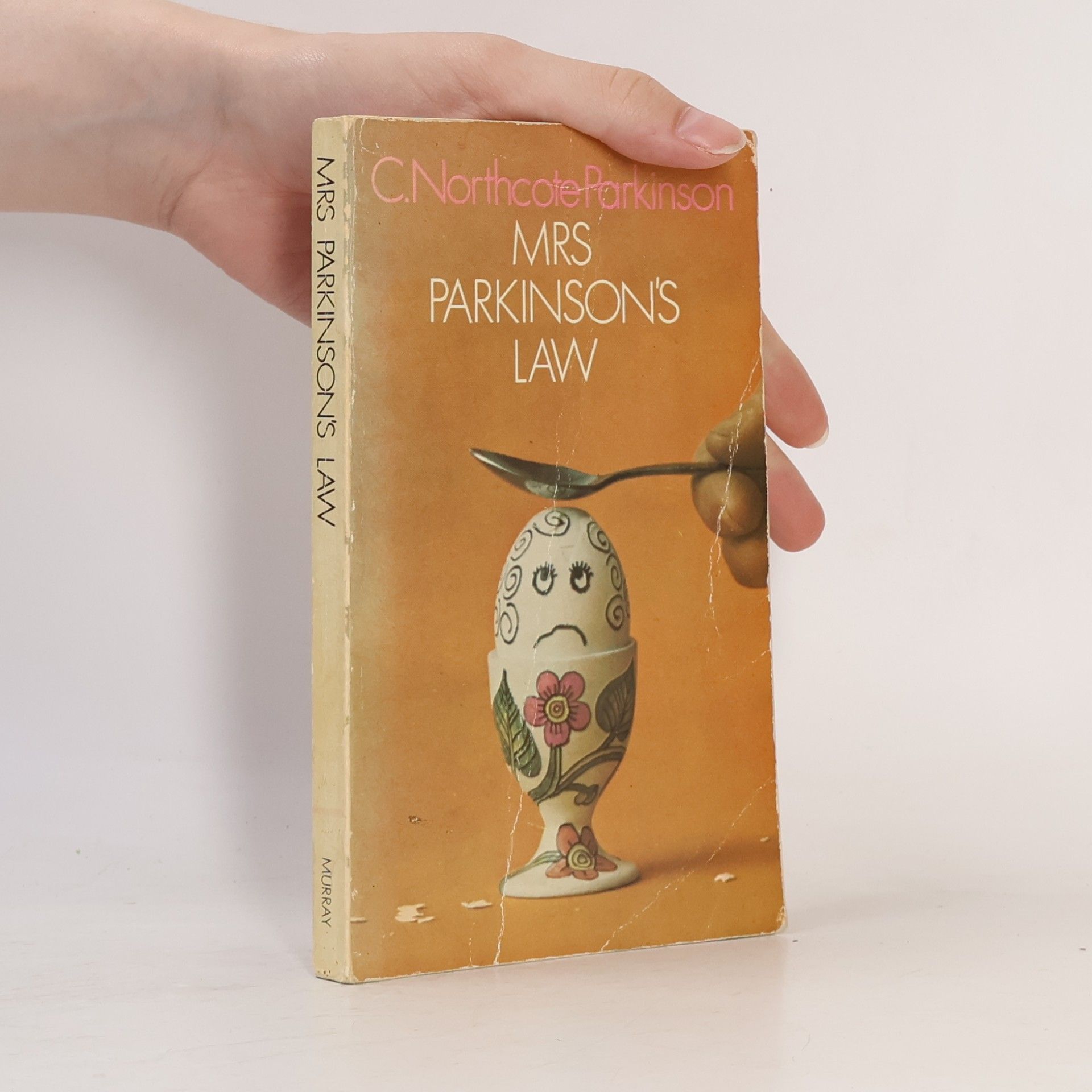C. Northcote Parkinson Mrs. Parkinson's Law
