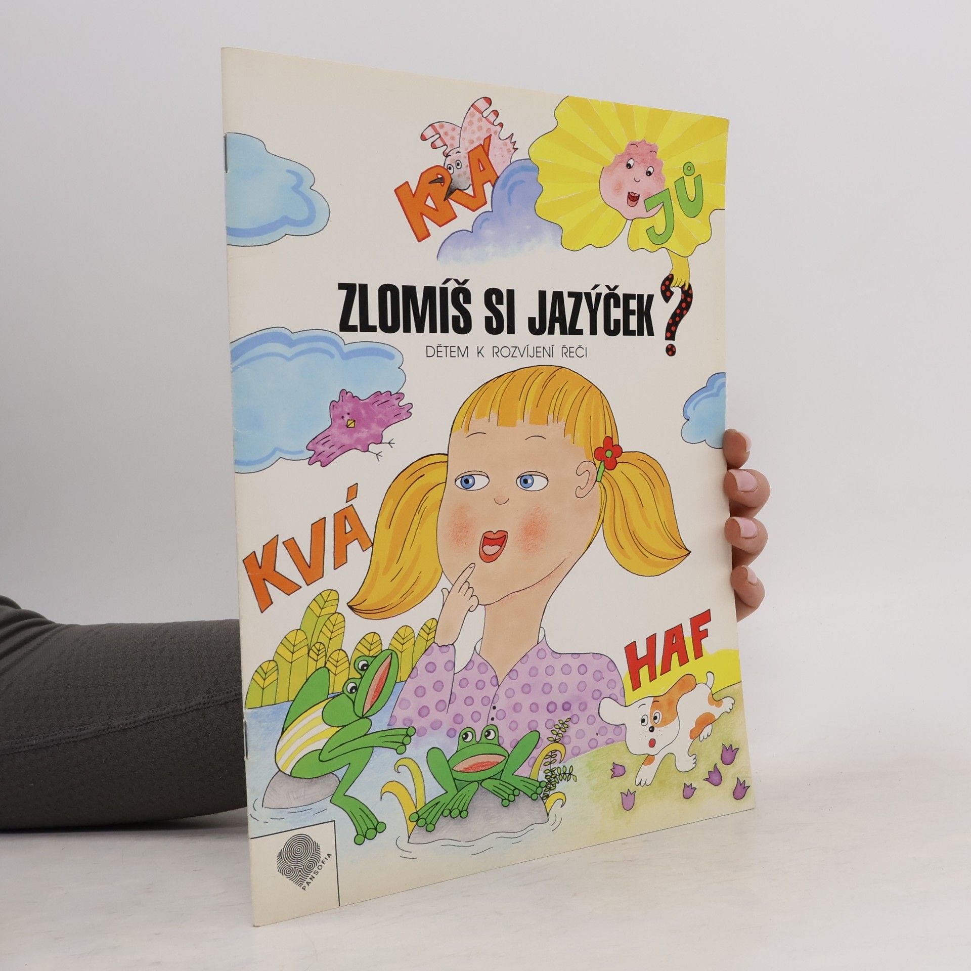 Bohdana Pávková Zlomíš si jazýček?