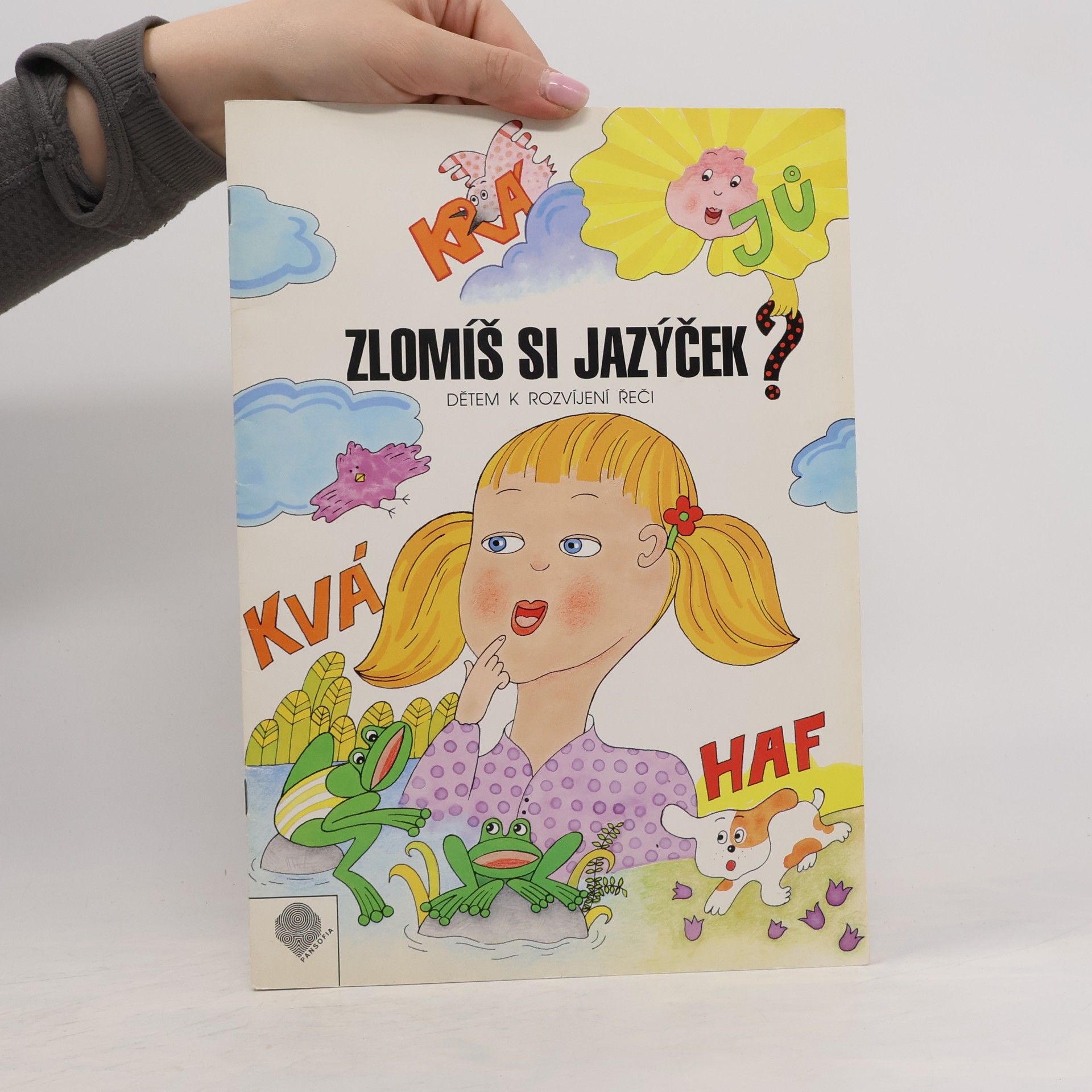 Bohdana Pávková Zlomíš si jazýček?