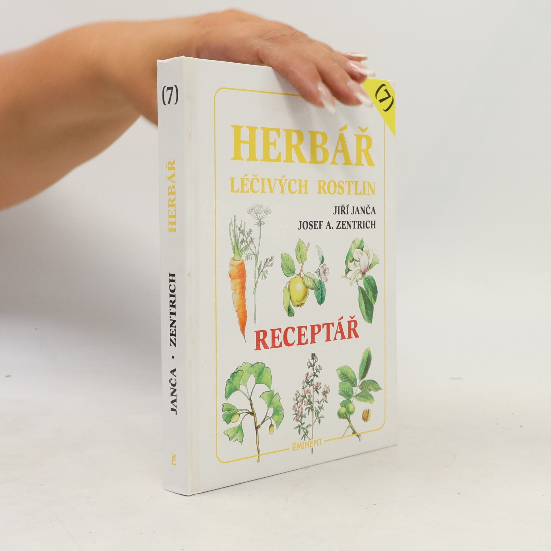 Jiří Janča Herbář léčivých rostlin 7. Receptář