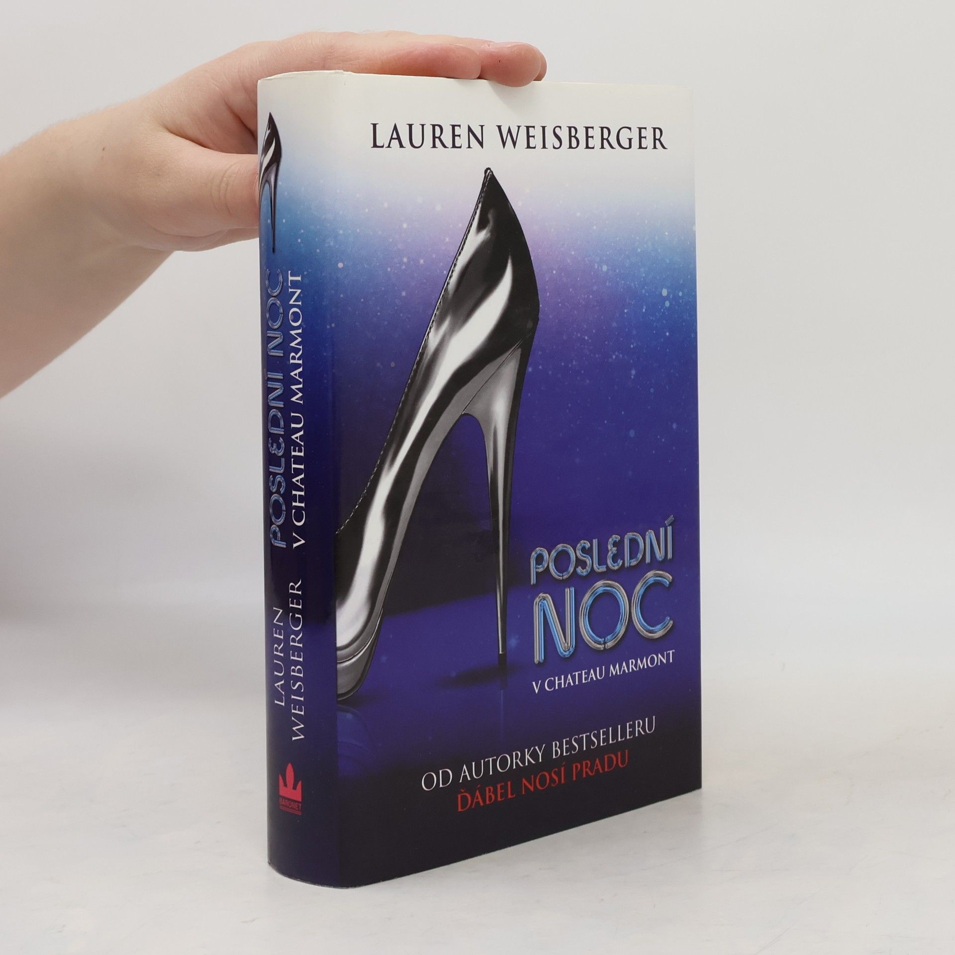 Lauren Weisberger Poslední noc v Château Marmont