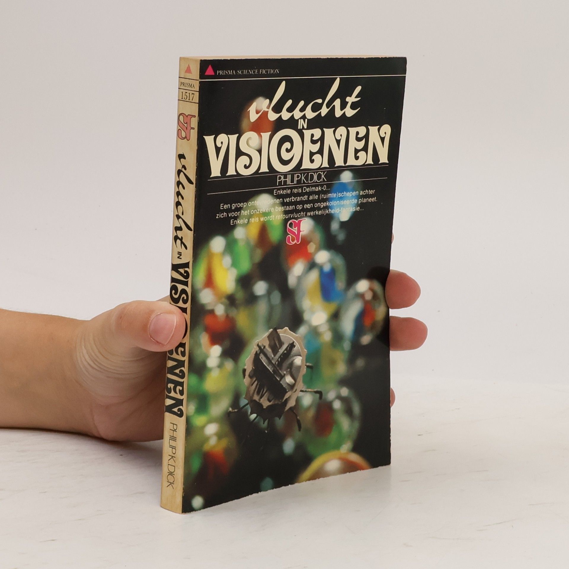 Philip K. Dick Vlucht in visioenen