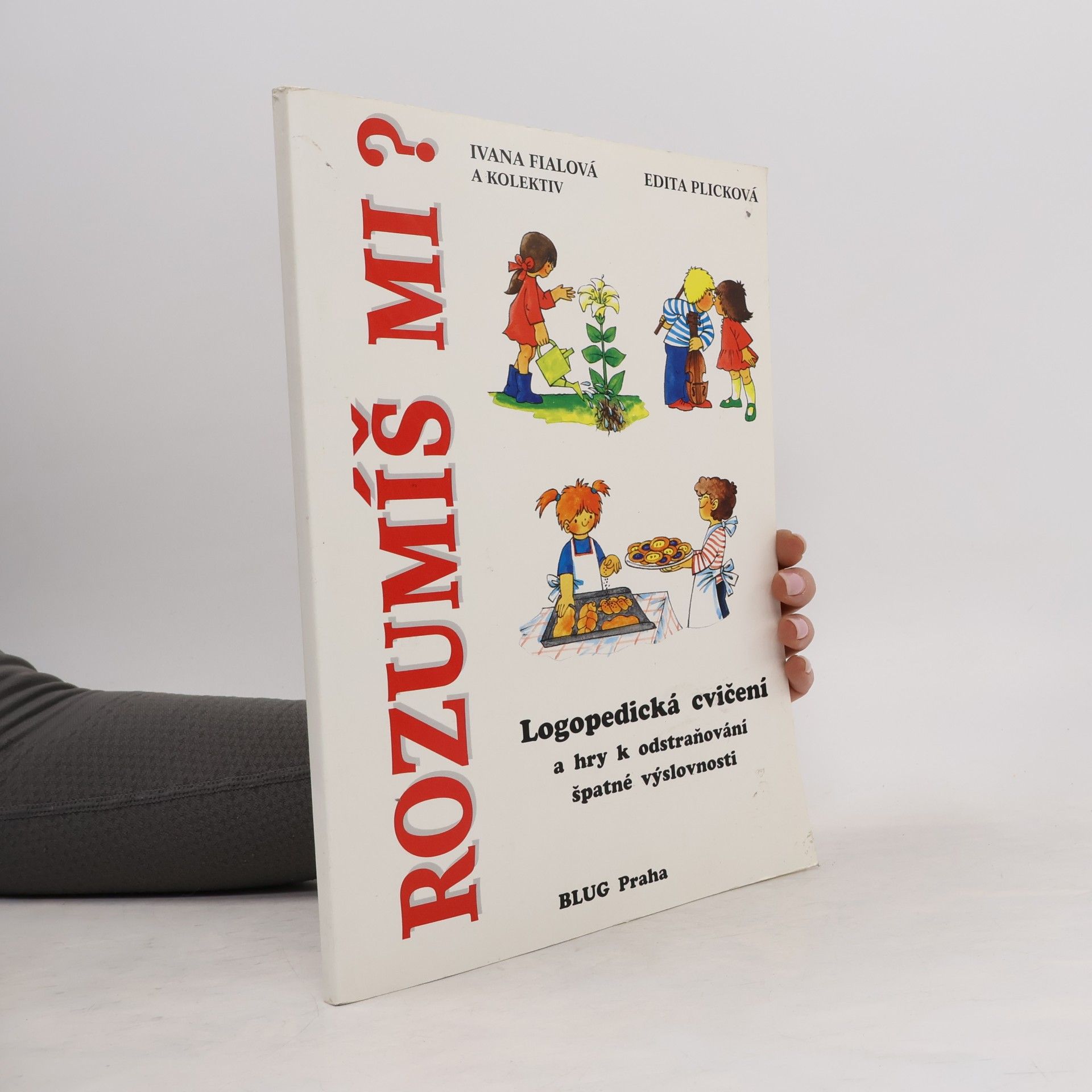 Rozumíš mi? : logopedická cvičení a hry k odstraňování špatné výslovnosti
