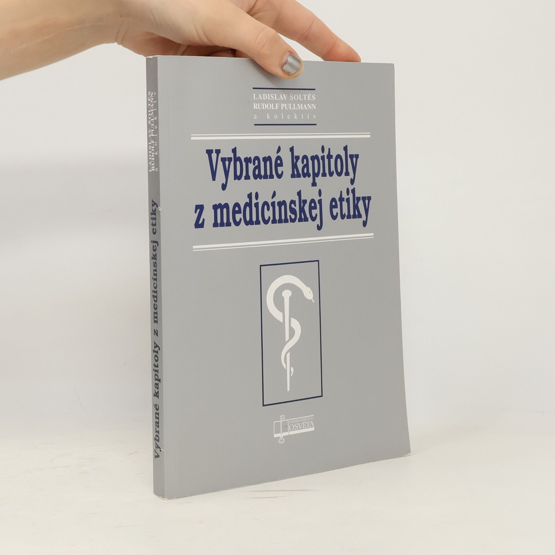 Ladislav Šoltés Vybrané kapitoly z medicínskej etiky