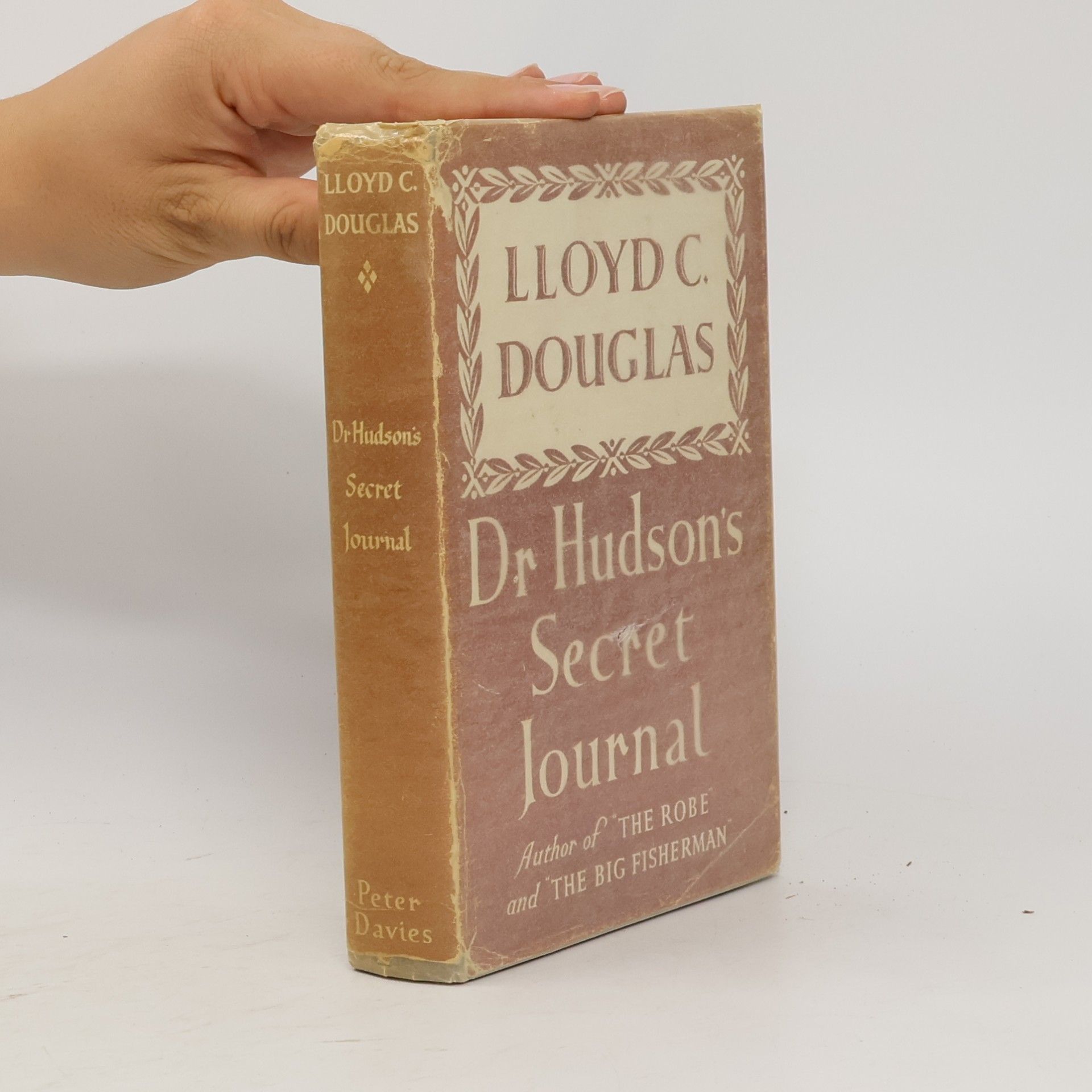 Lloyd C. Douglass Doctor Hudson's Secret Journal
