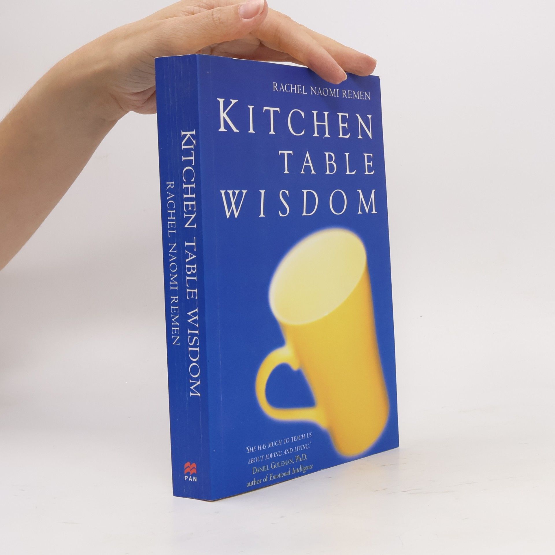 Rachel Naomi Remen Kitchen Table Wisdom