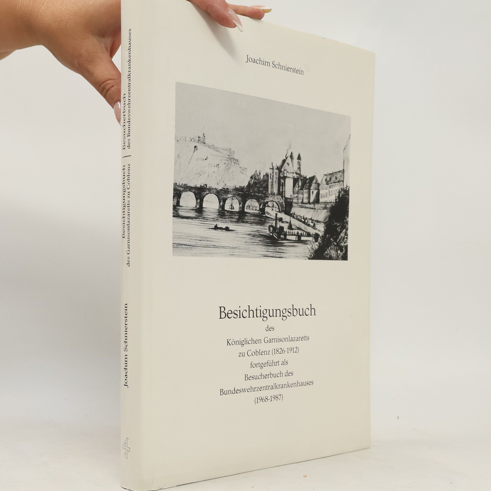 Various authors Besichtigungsbuch des Königlichen Garnisonlazaretts zu Coblenz