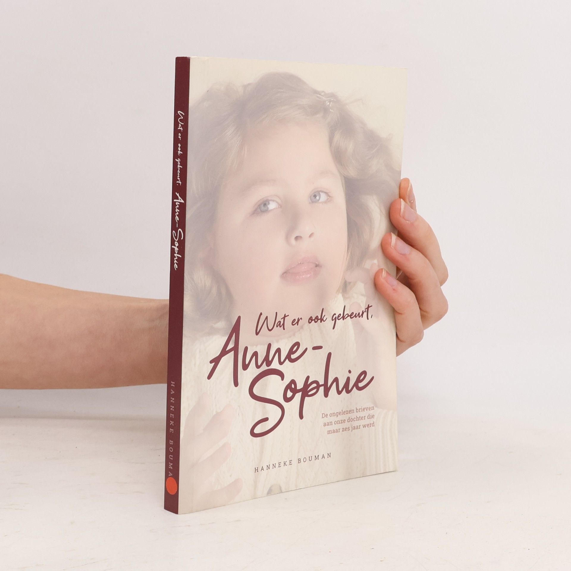Hanneke Bouman Wat er ook gebeurt, Anne-Sophie