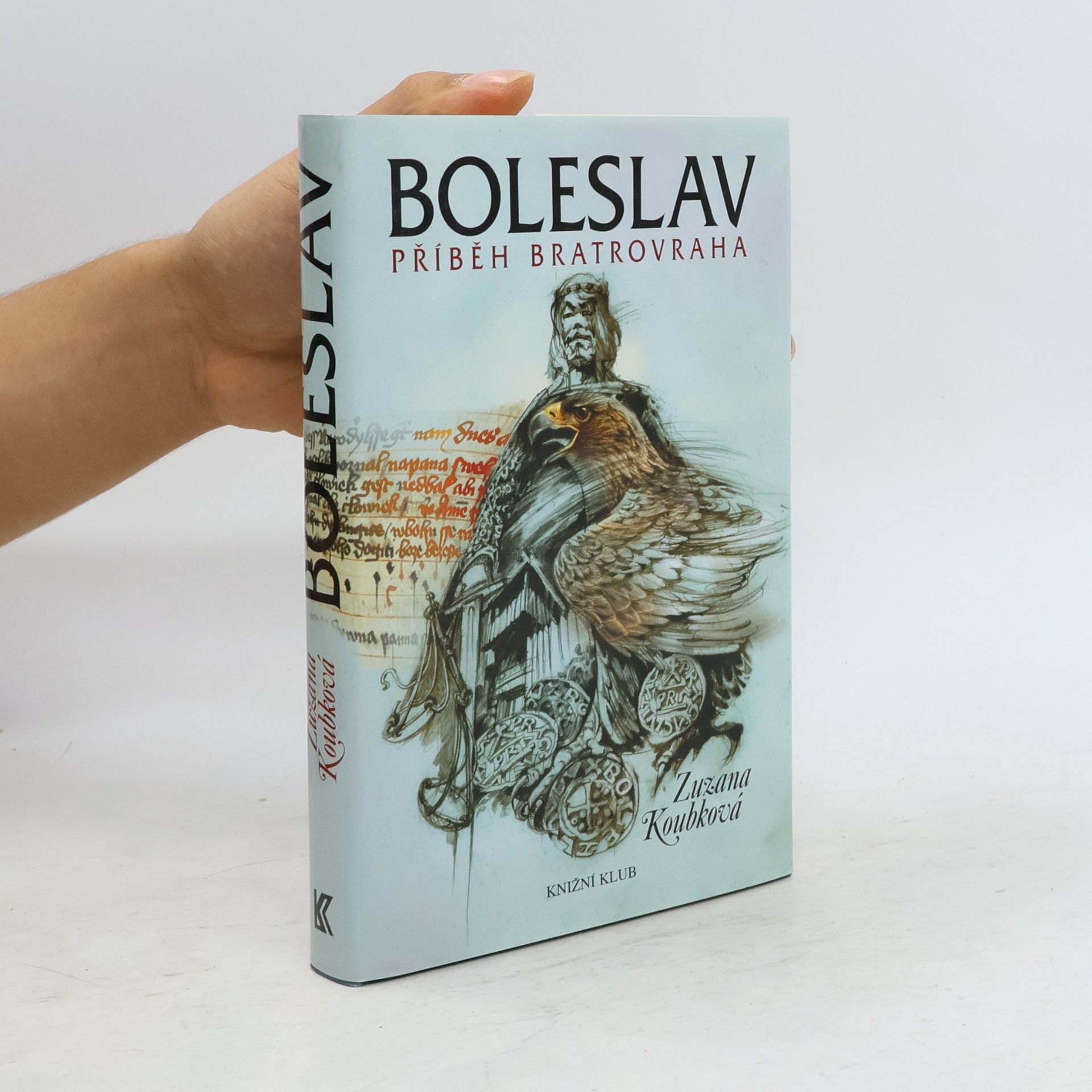 Zuzana Koubková Boleslav. Příběh bratrovraha.