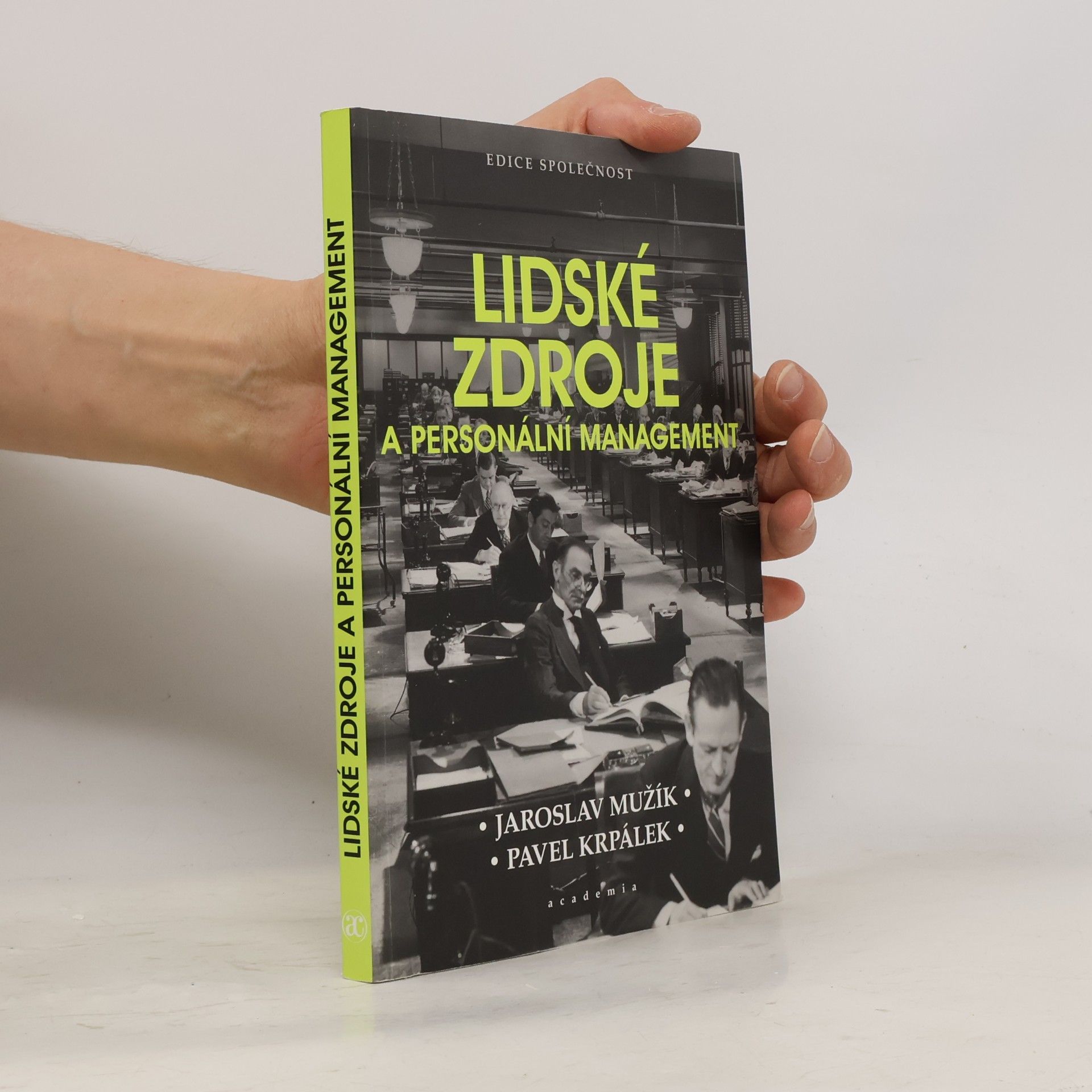 Pavel Krpálek Lidské zdroje a personální management