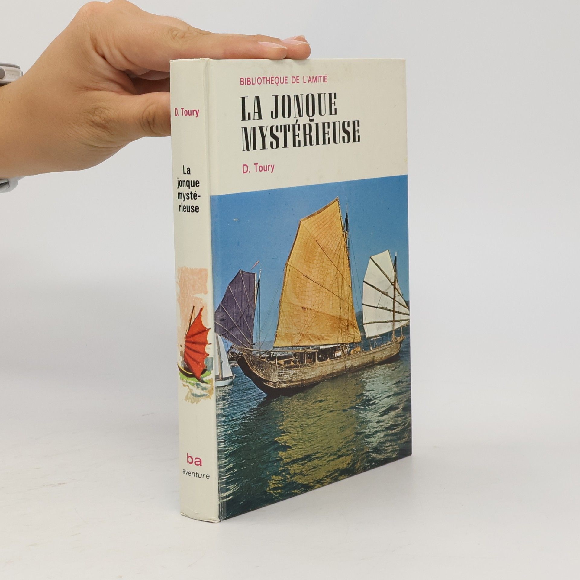 Dominique Toury La jonque mystérieuse