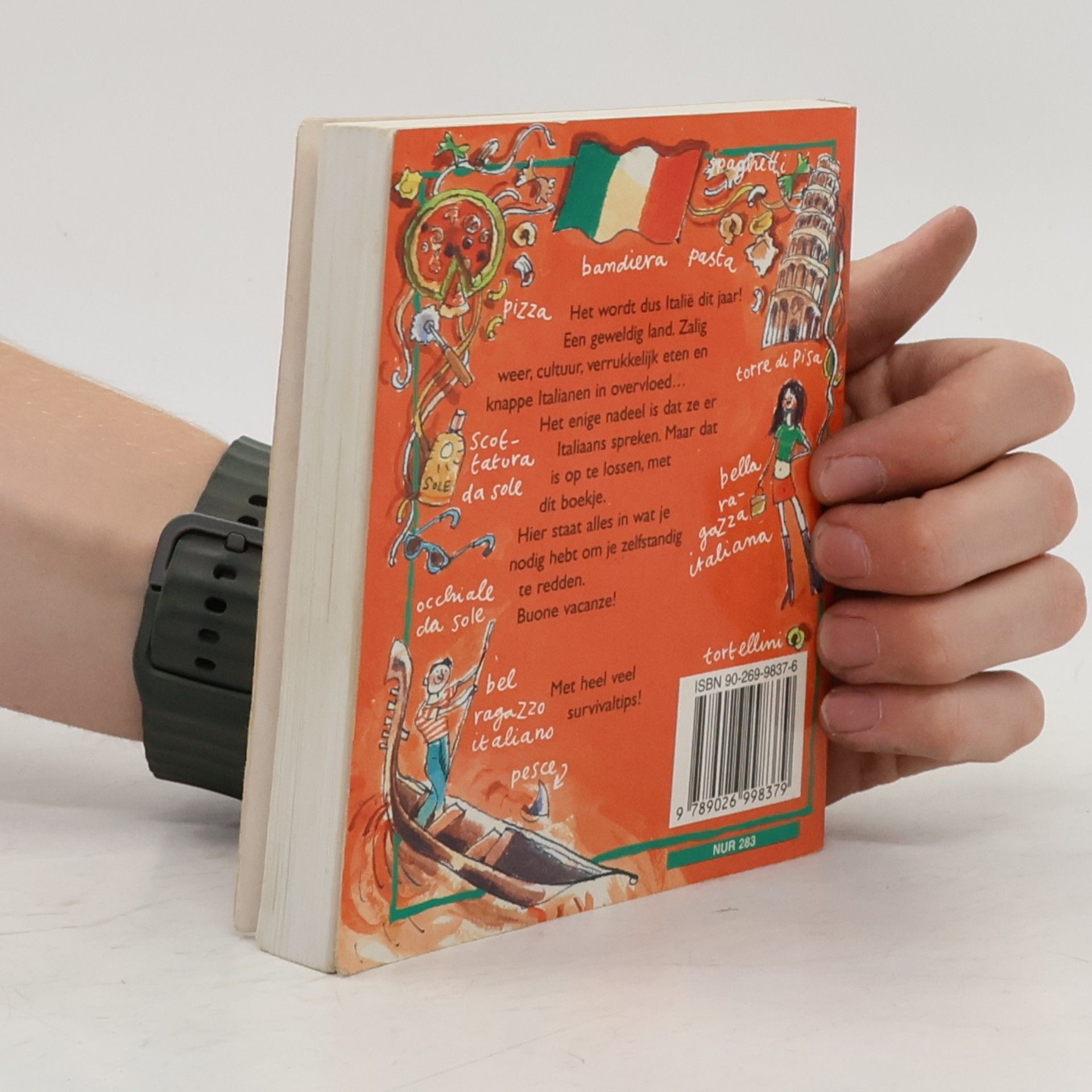 Annet Schaap Hoe overleef ik mijn vakantie in Italië?