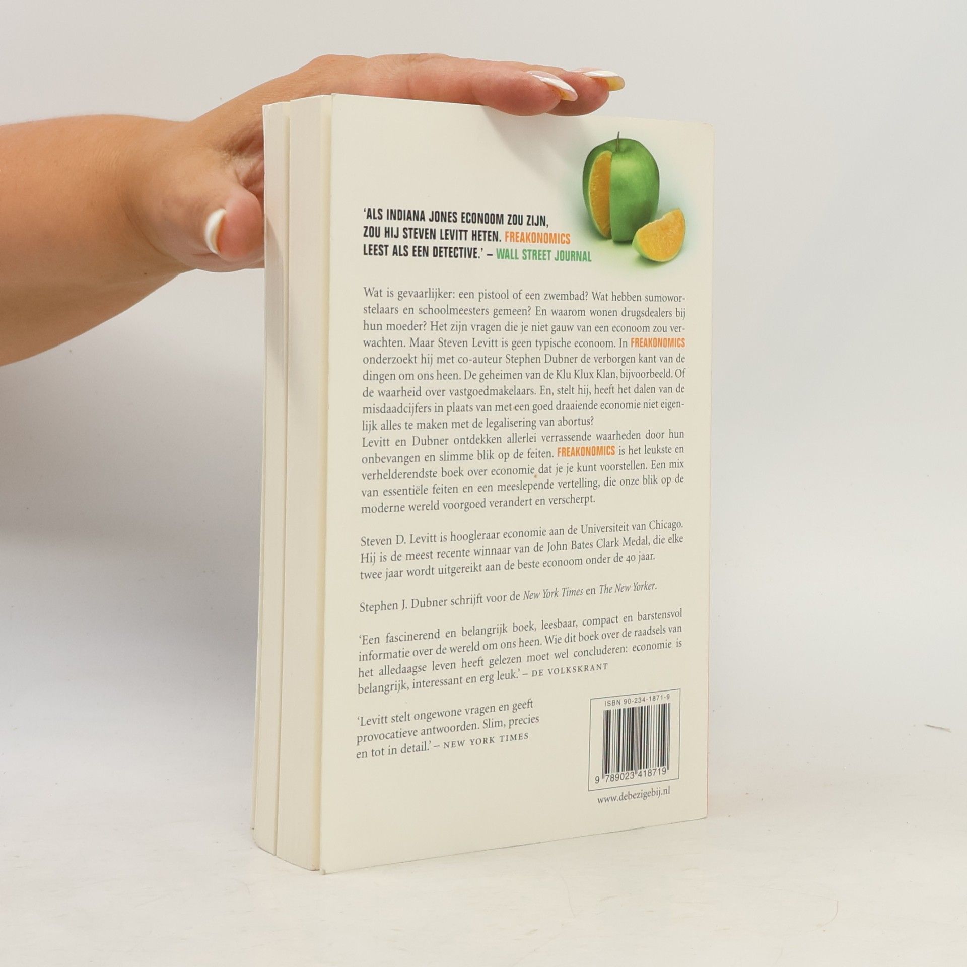 Steven Levitt Freakonomics, een tegendraadse econoom ontdekt de verborgen kant van bijna alles