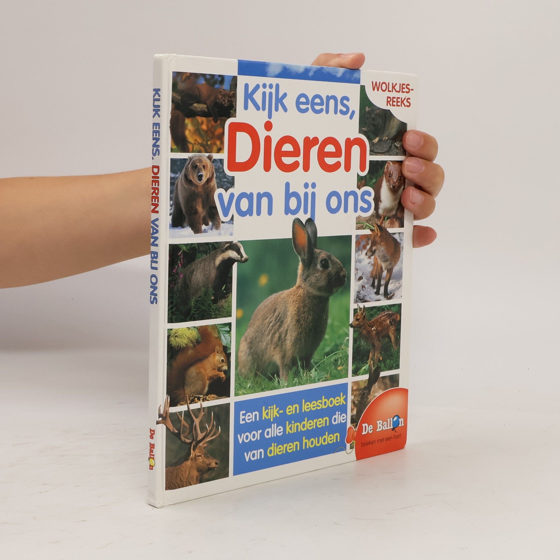 Kijk eens: dieren van bij ons (Wolkjesreeks)