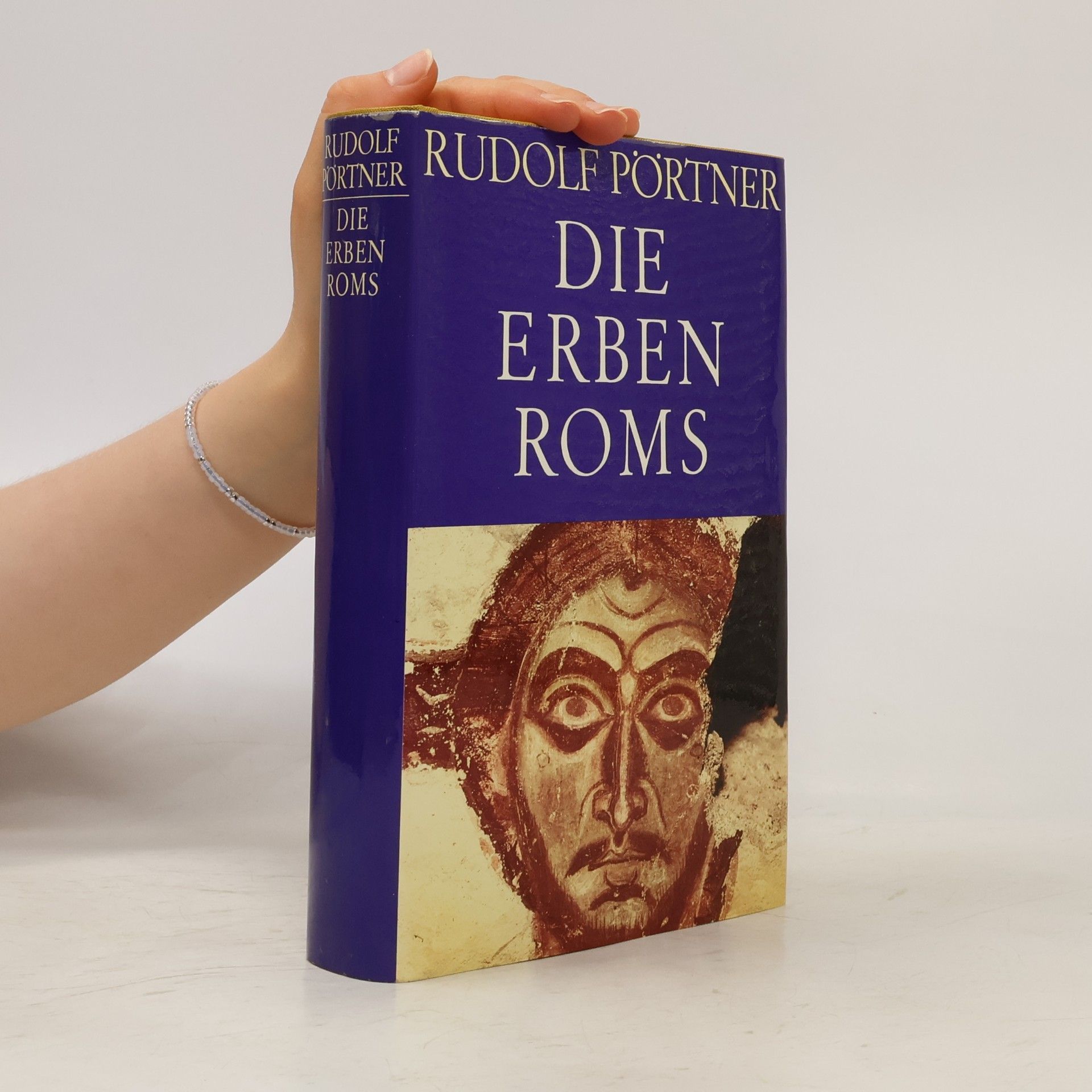 Rudolf Pörtner Die Erben Roms