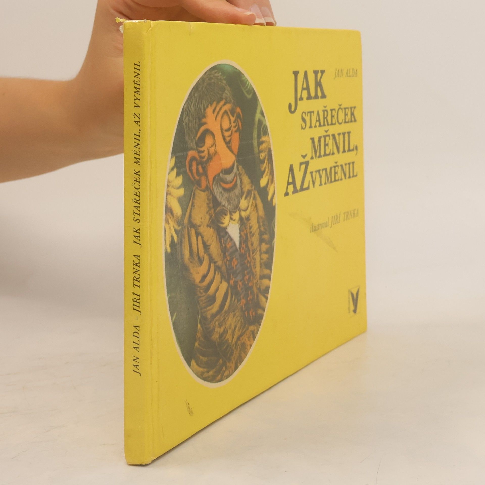 Jan Alda Jak stařeček měnil, až vyměnil