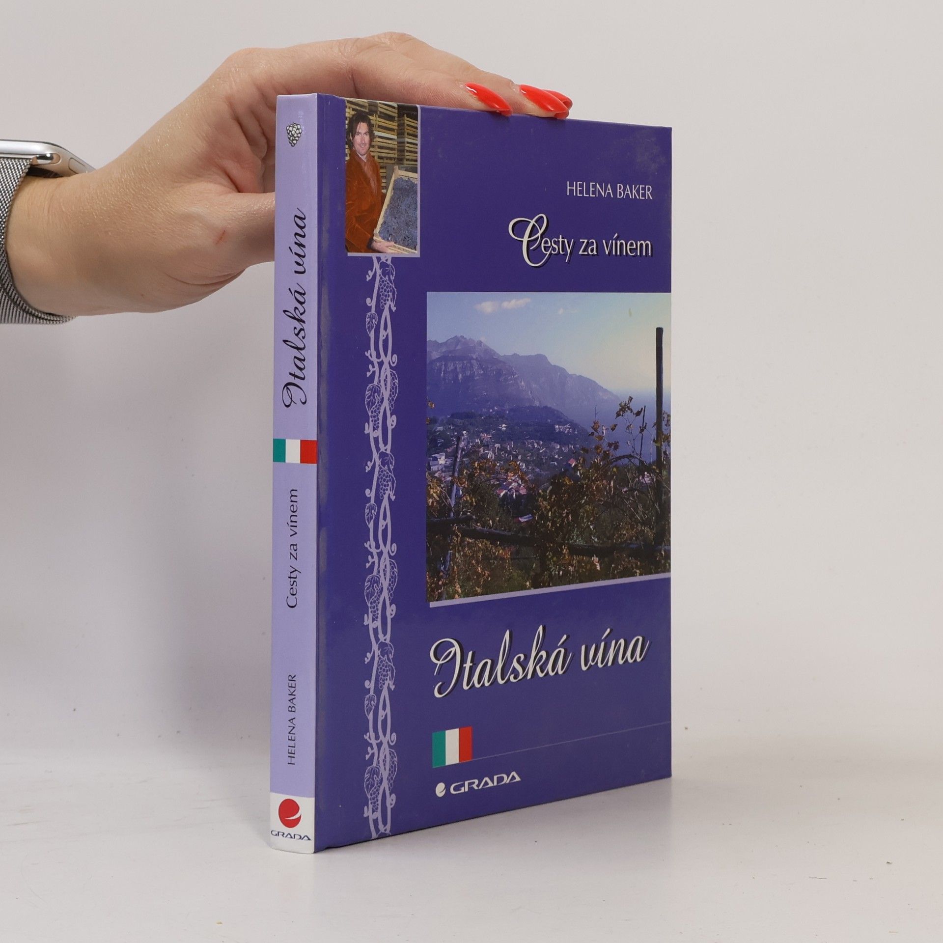 Helena Baker Cesty za vínem: Italská vína