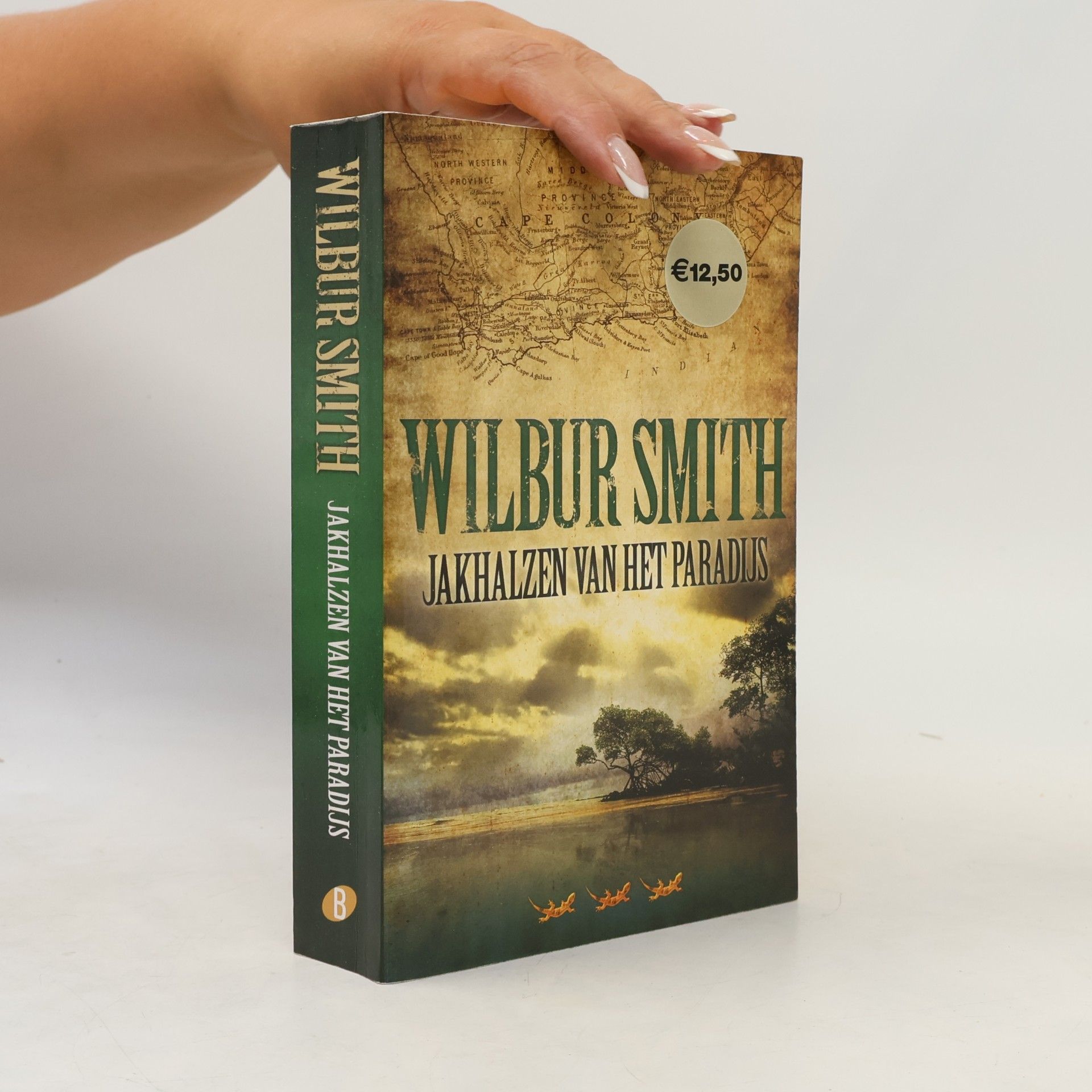 Smith, Wilbur Jakhalzen van het paradijs / druk 8 (De eerste Courtney-triologie (3))