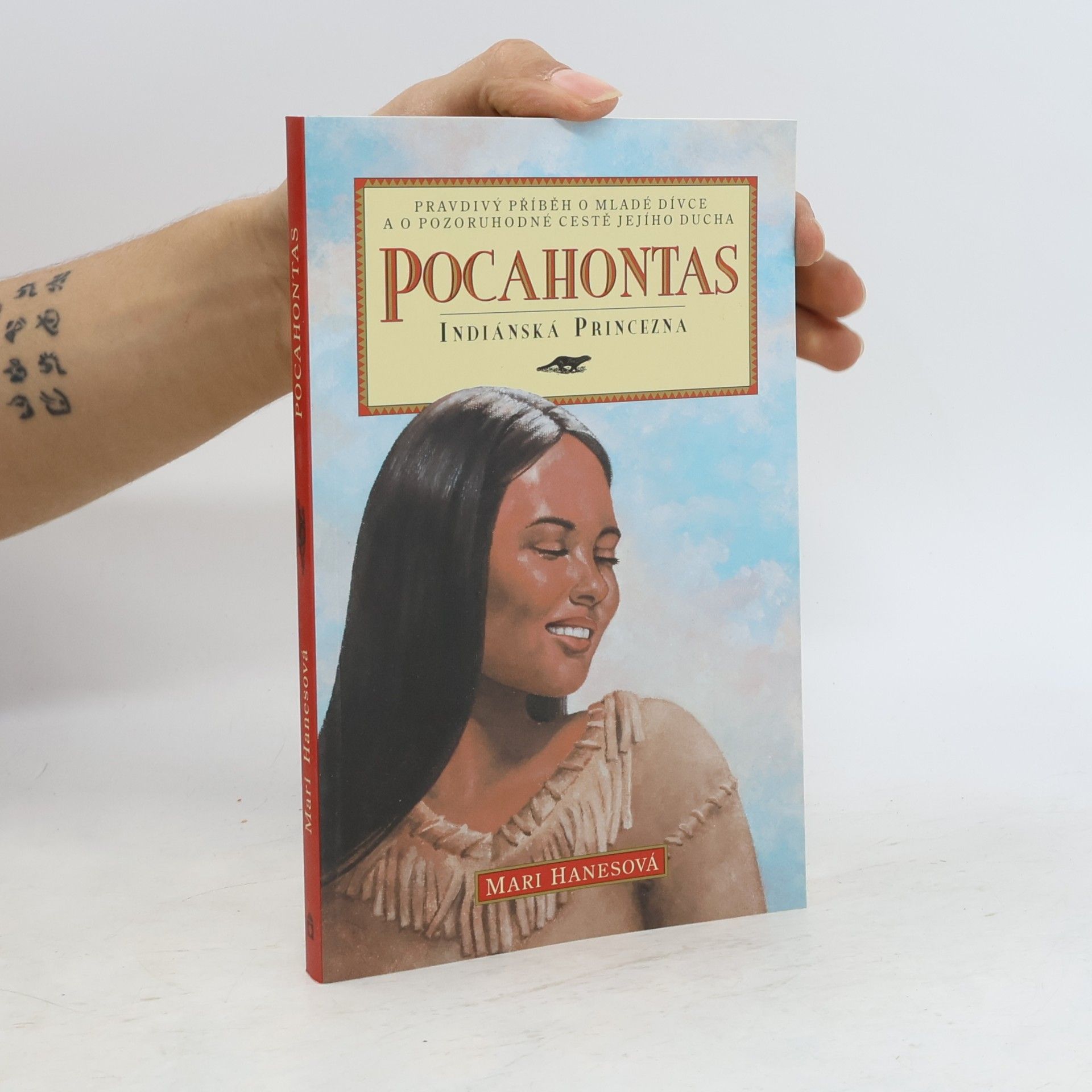 Mari Hanes Pocahontas, Indiánská princezna