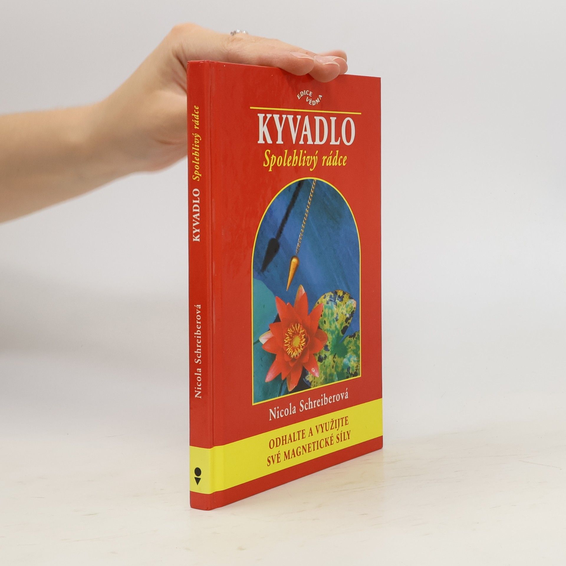 Nicola Schreiber Kyvadlo - spolehlivý rádce