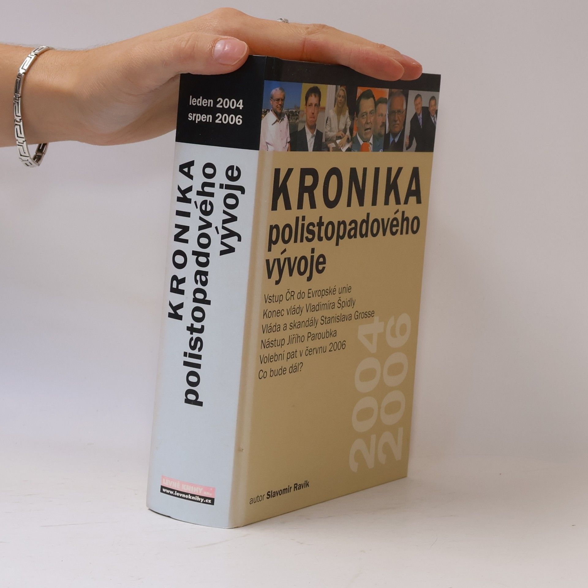 Kronika polistopadového vývoje. 12. díl, 2004-2006