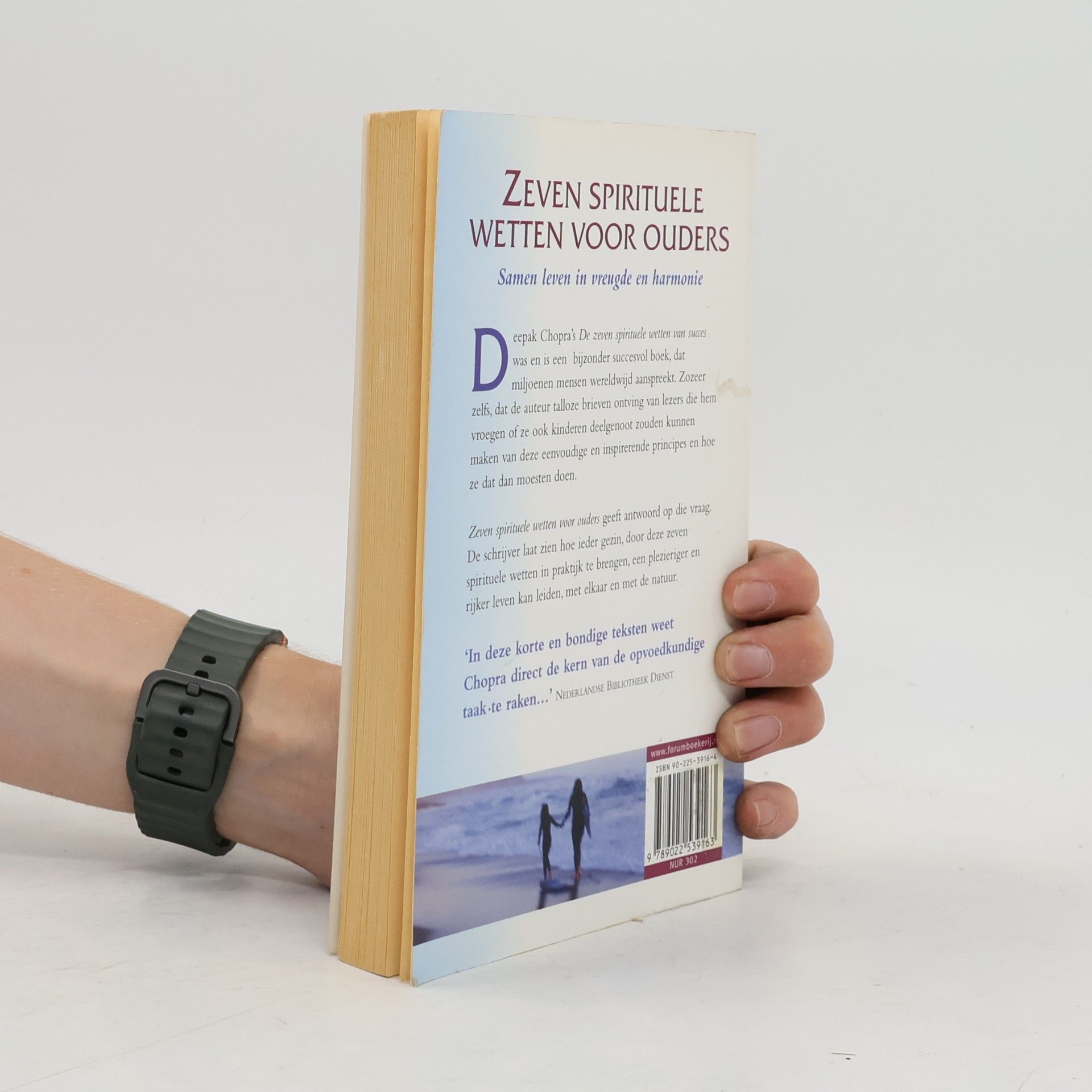 Deepak Chopra De zeven spirituele wetten voor ouders