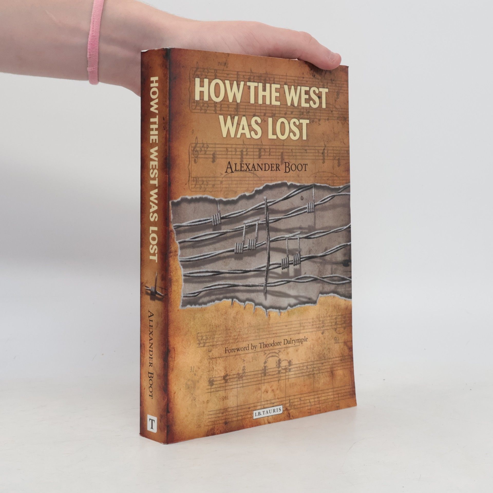 Alexander Boot How the West Was Lost