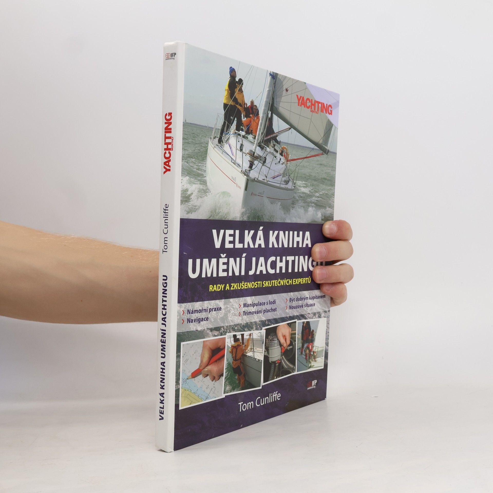 Tom Cunliffe Velká kniha umění jachtingu
