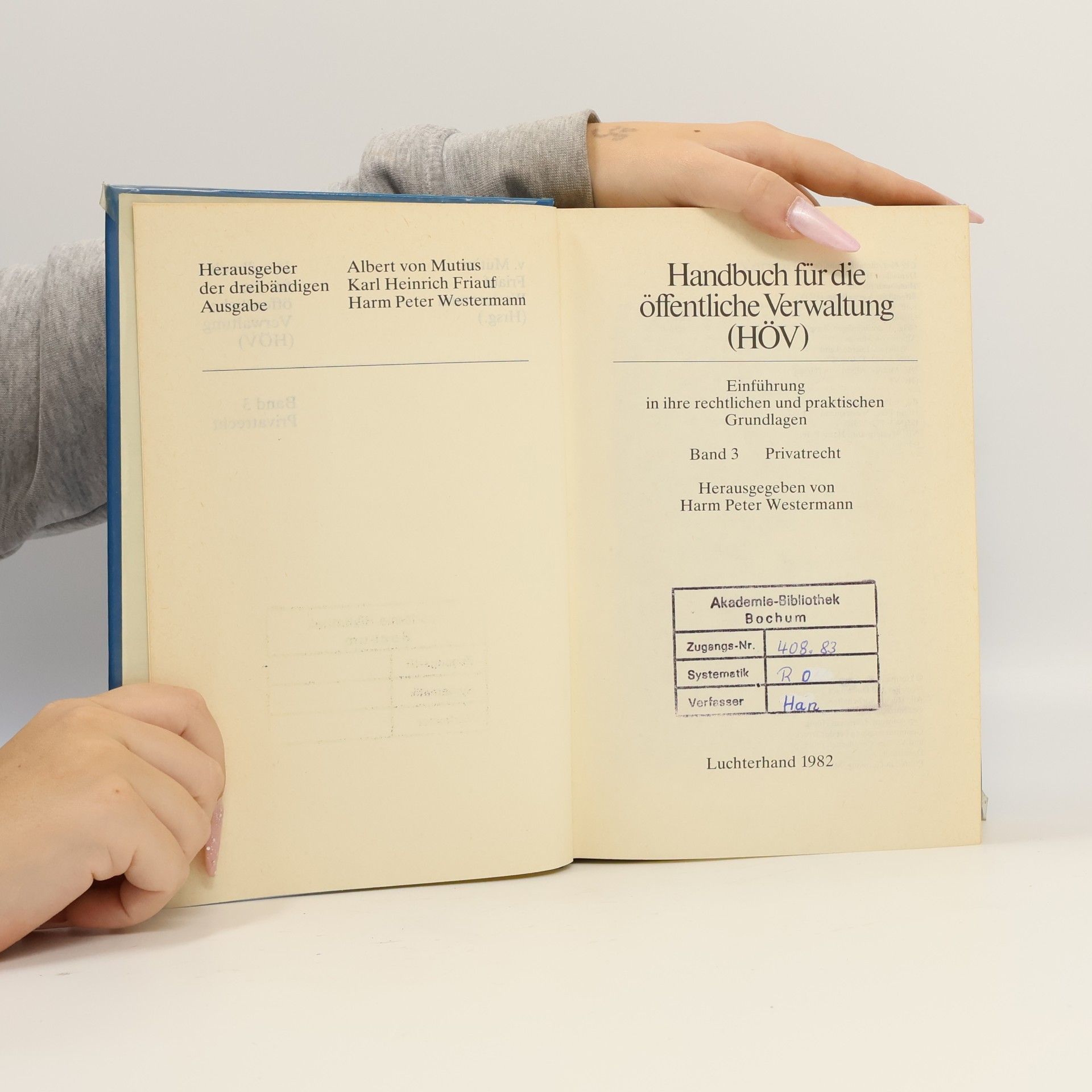 Albert von Mutius Handbuch für die öffentliche Verwaltung: (HÖV); Einf. in ihre rechtl. u. prakt. Grundlagen. Bd. 3. Privatrecht