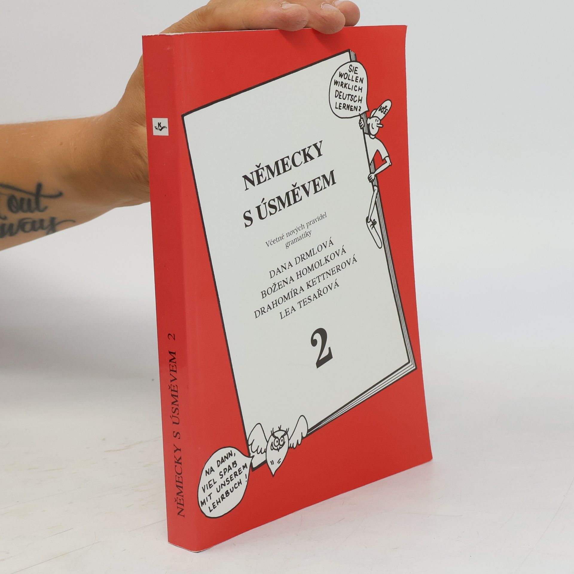 Dana Drmlová Německy s úsměvem 2 : včetně nových pravidel gramatiky