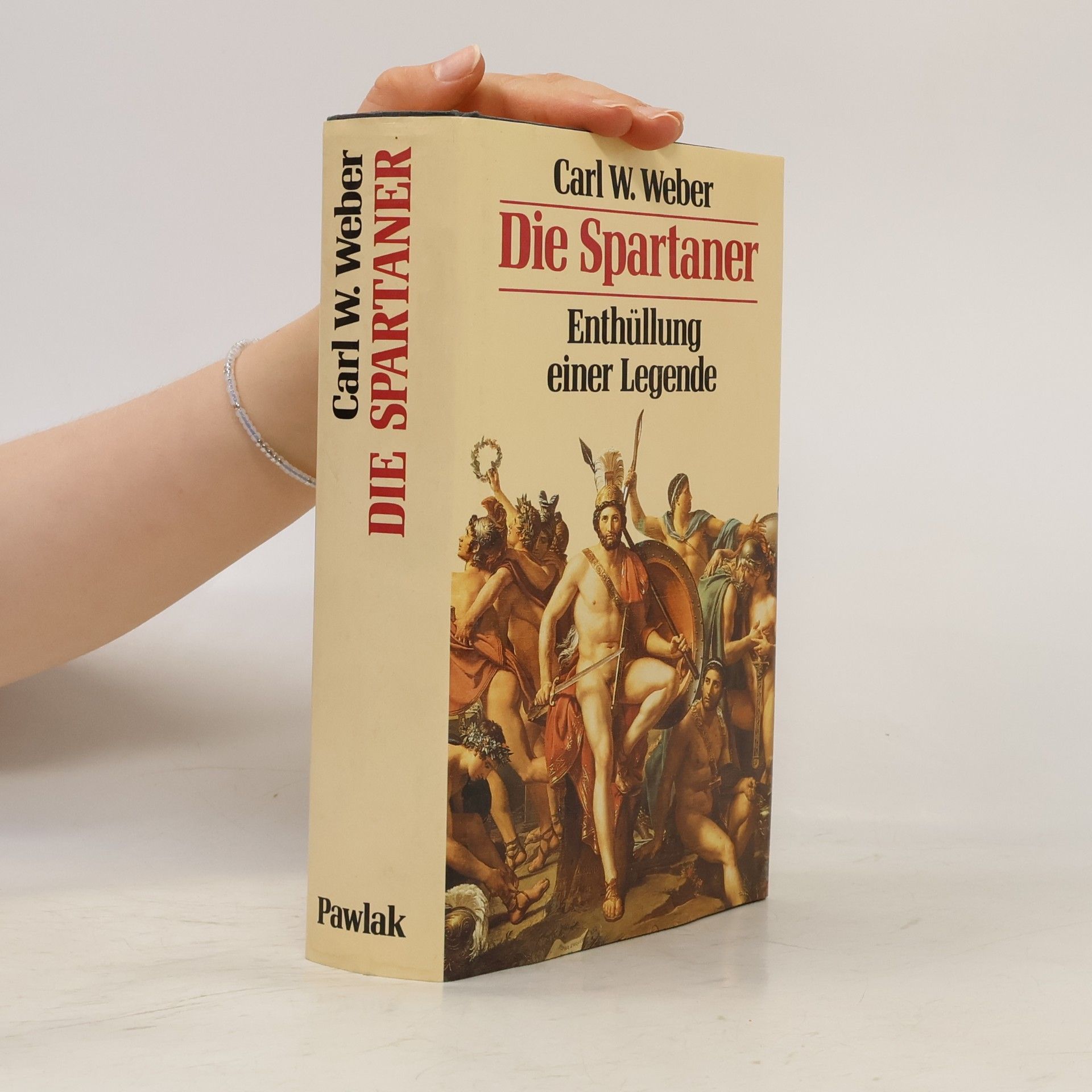 Karl-Wilhelm Weeber Die Spartaner