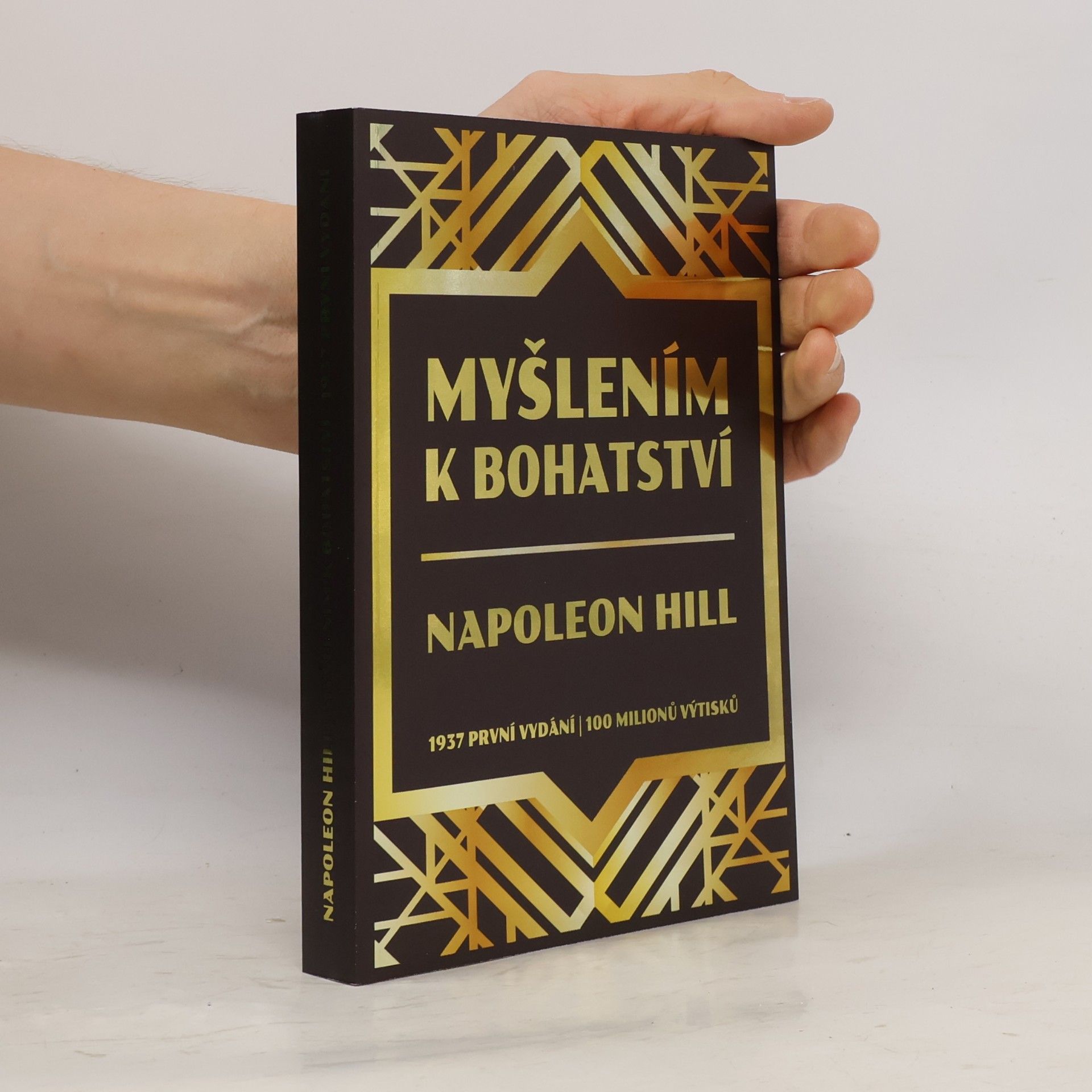Napoleon Hill Myšlením k bohatství