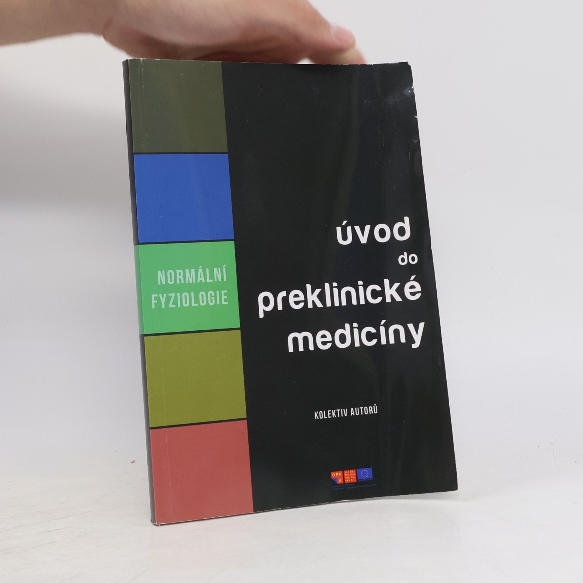 Various authors Úvod do preklinické medicíny. Normální fyziologie