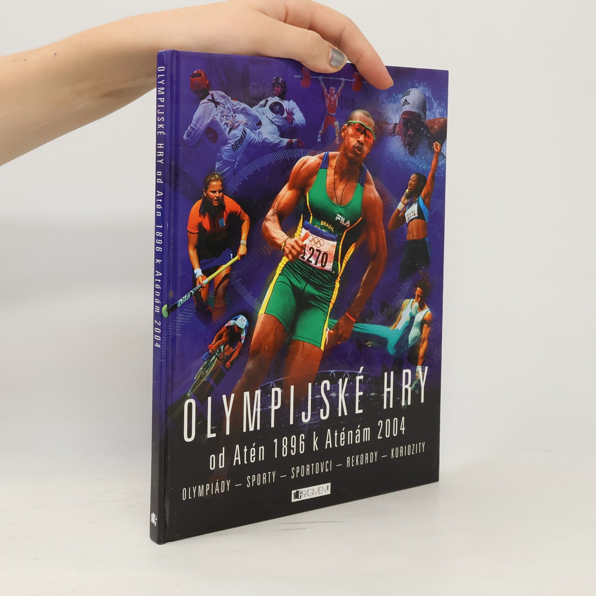 Clive Gifford Olympijské hry od Atén 1896 k Aténám 2004