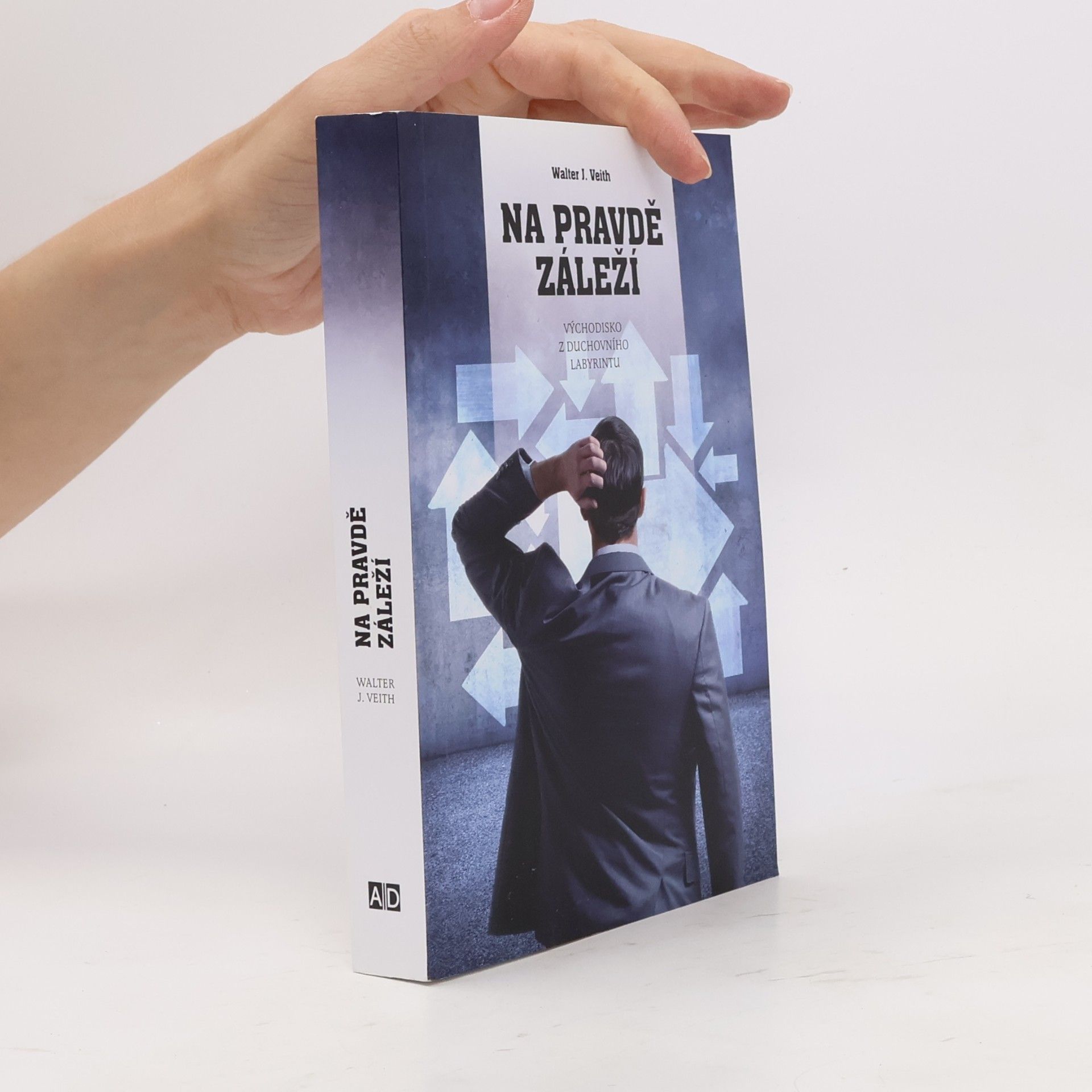 Walter J. Veith Na pravdě záleží