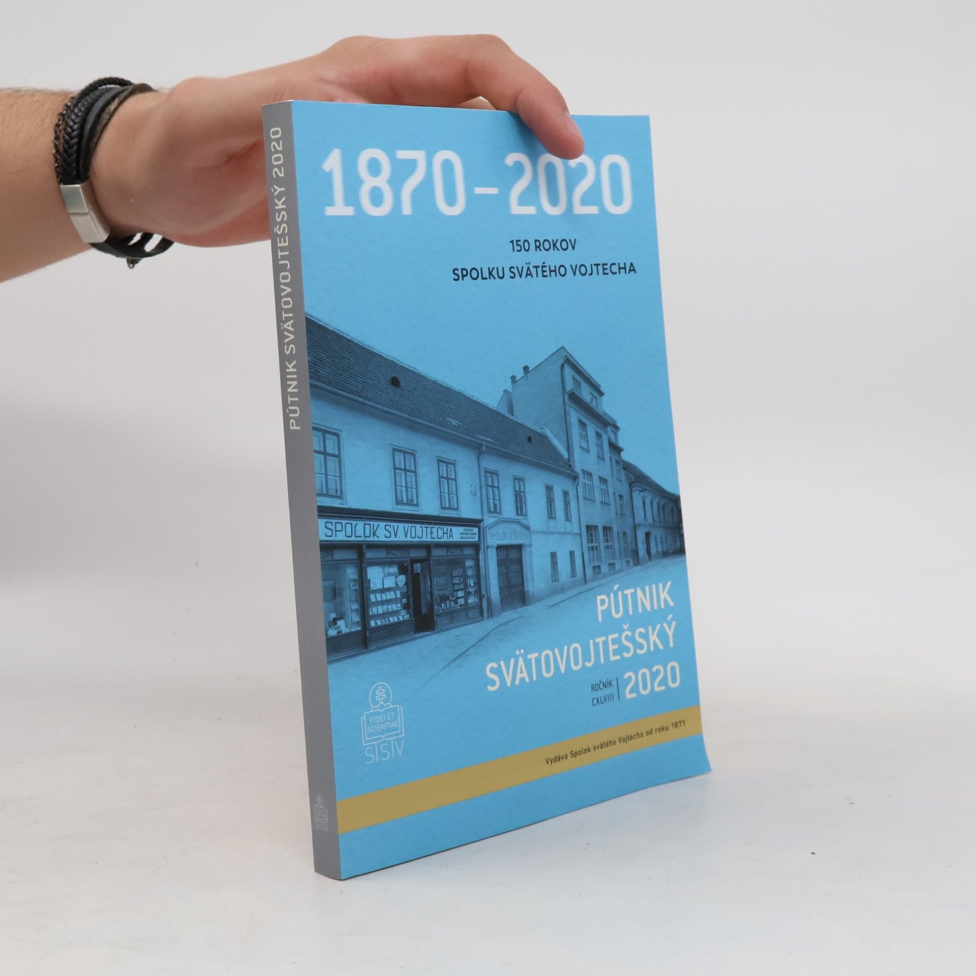 Autorenkollektiv Pútnik svätovojtešský 2020. 150 rokov Spolku svätého Vojtecha. Ročník CXLVIII