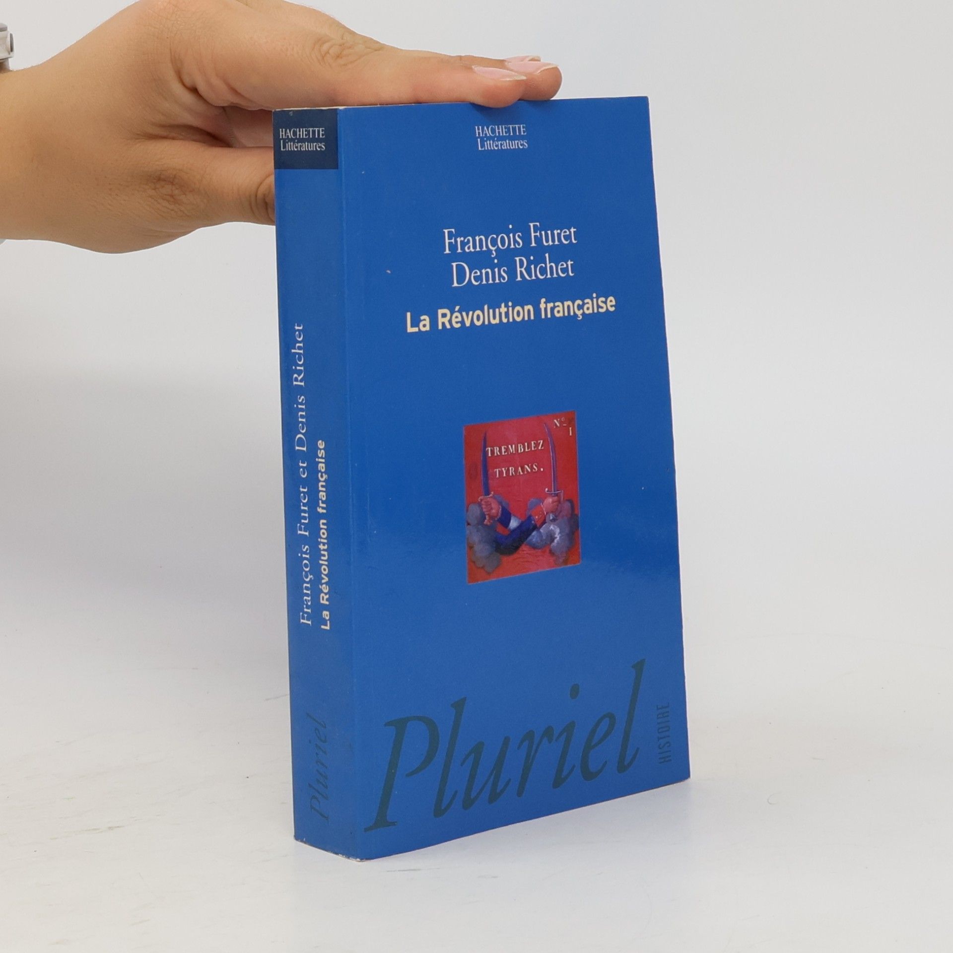 François Furet Pluriel - 1: La Révolution française