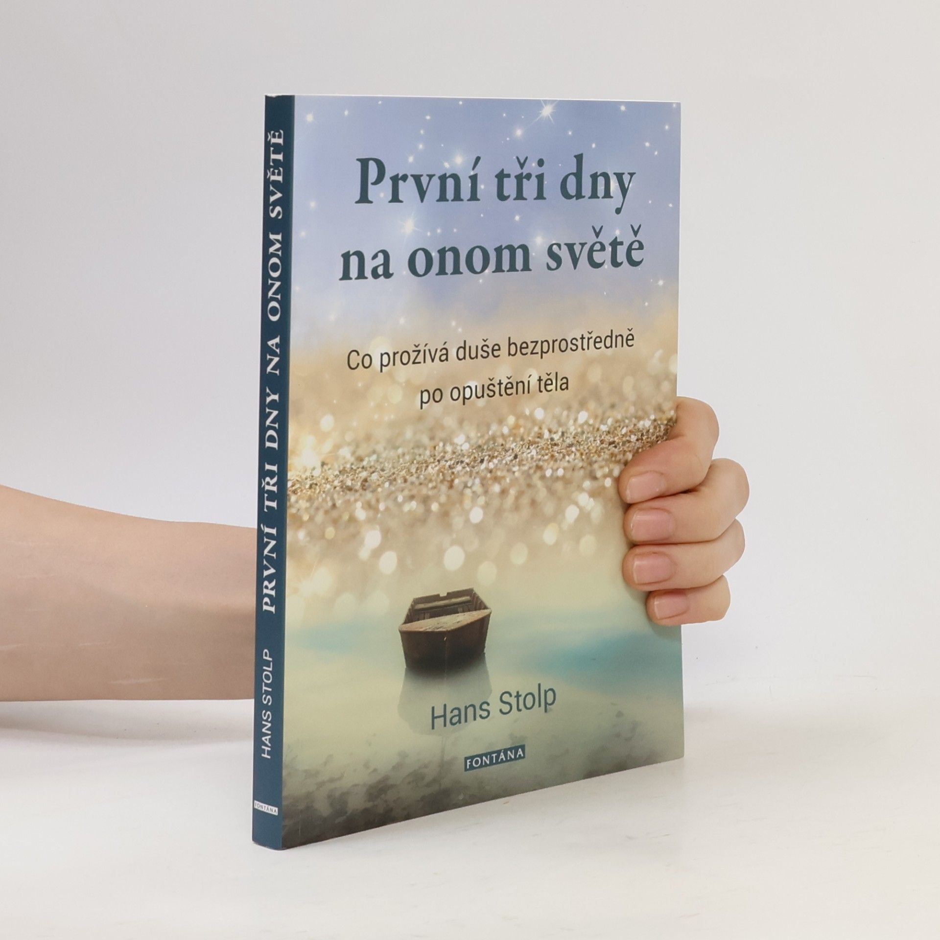 Hans Stolp První tři dny na onom světě