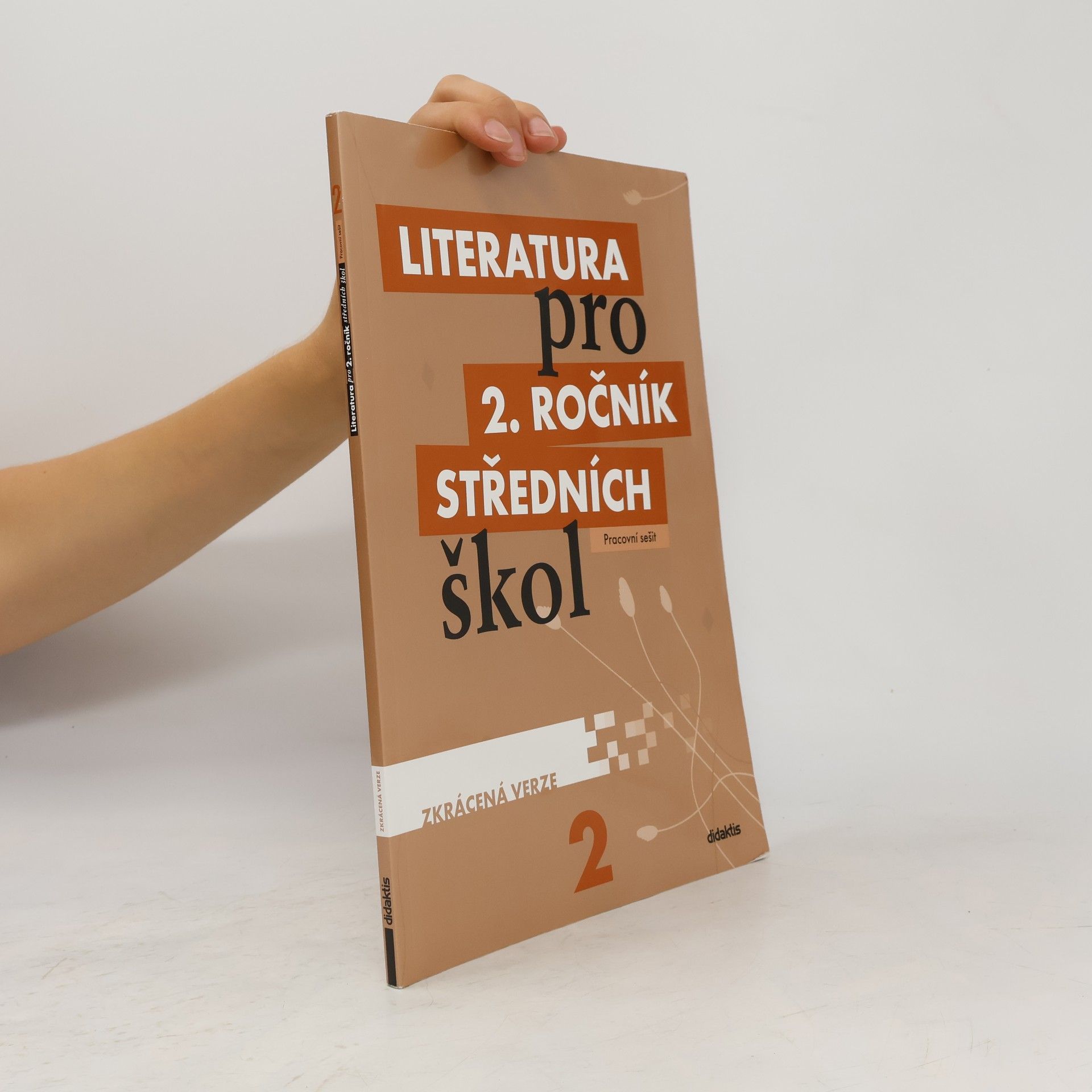 Kolektiv autorů Literatura pro 2. ročník středních škol : zkrácená verze. Pracovní sešit