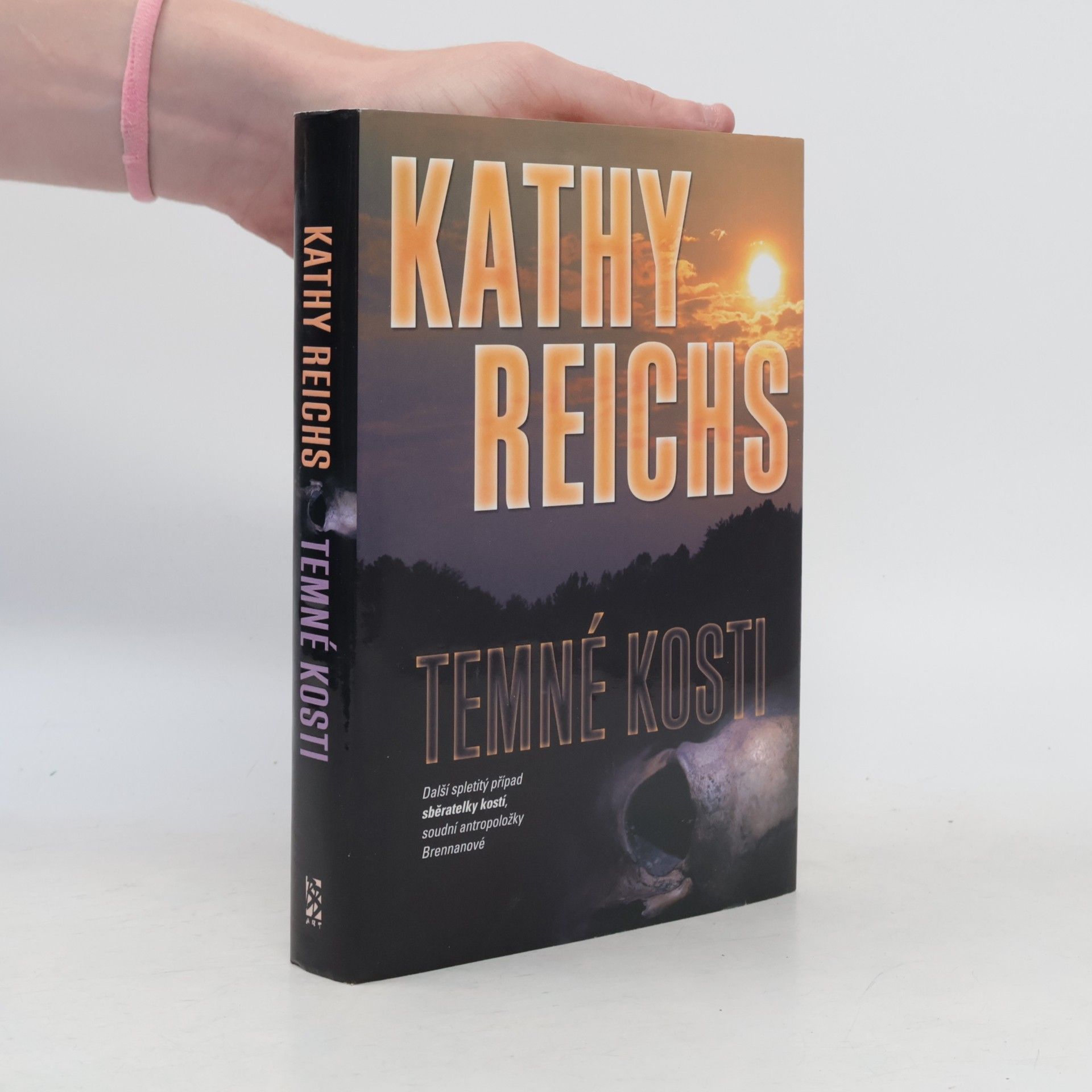 Kathy Reichs Temné kosti