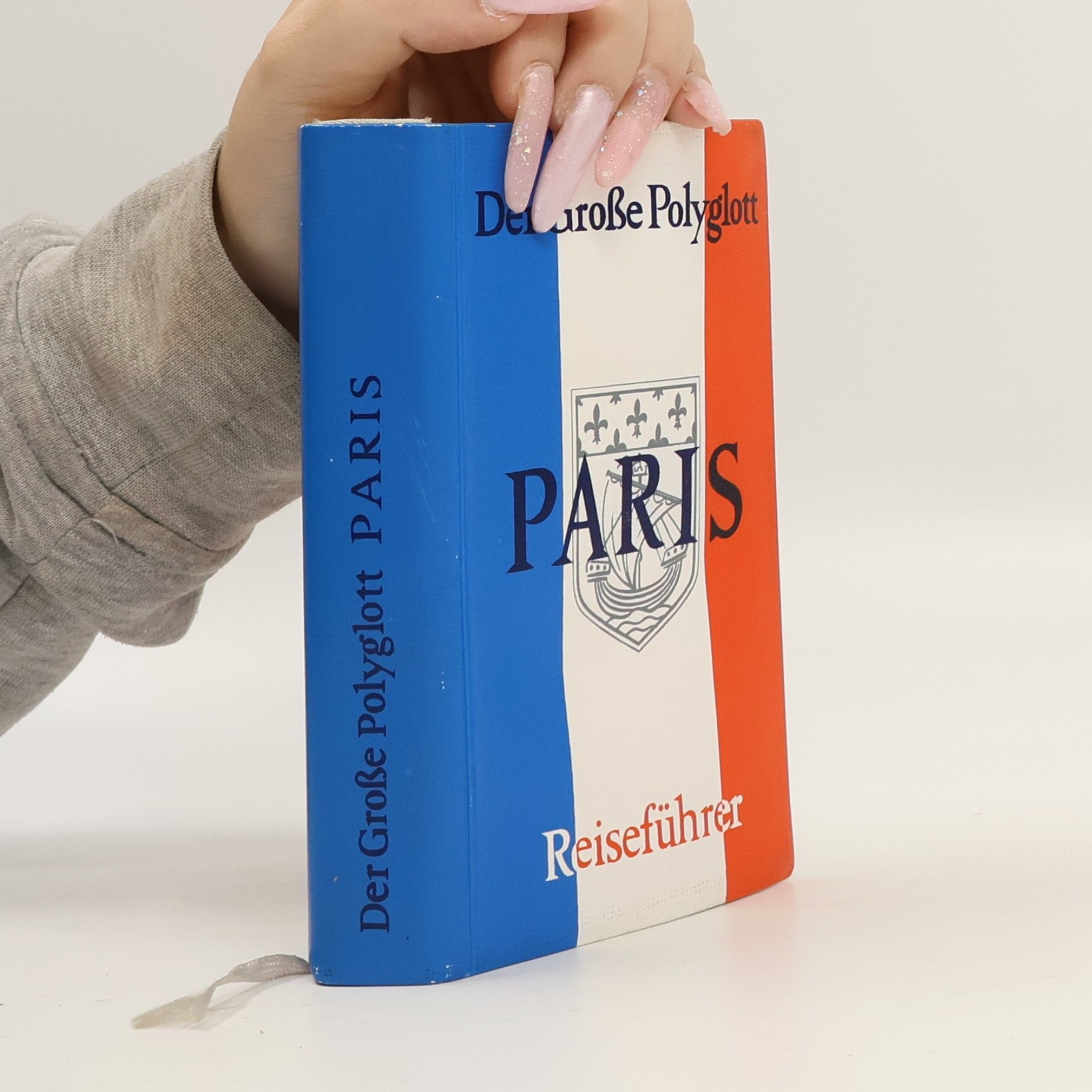 Various authors Der Große Polyglott. Paris