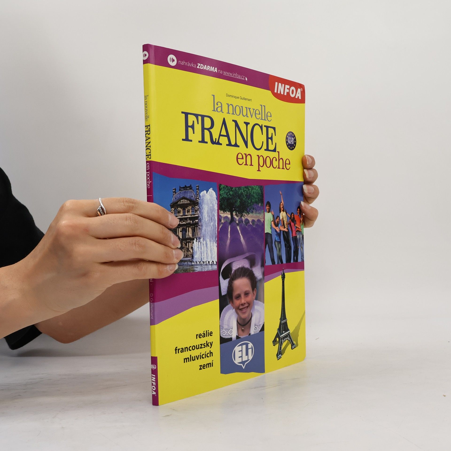 Dominique Guillemant La nouvelle France en poche - francouzské reálie