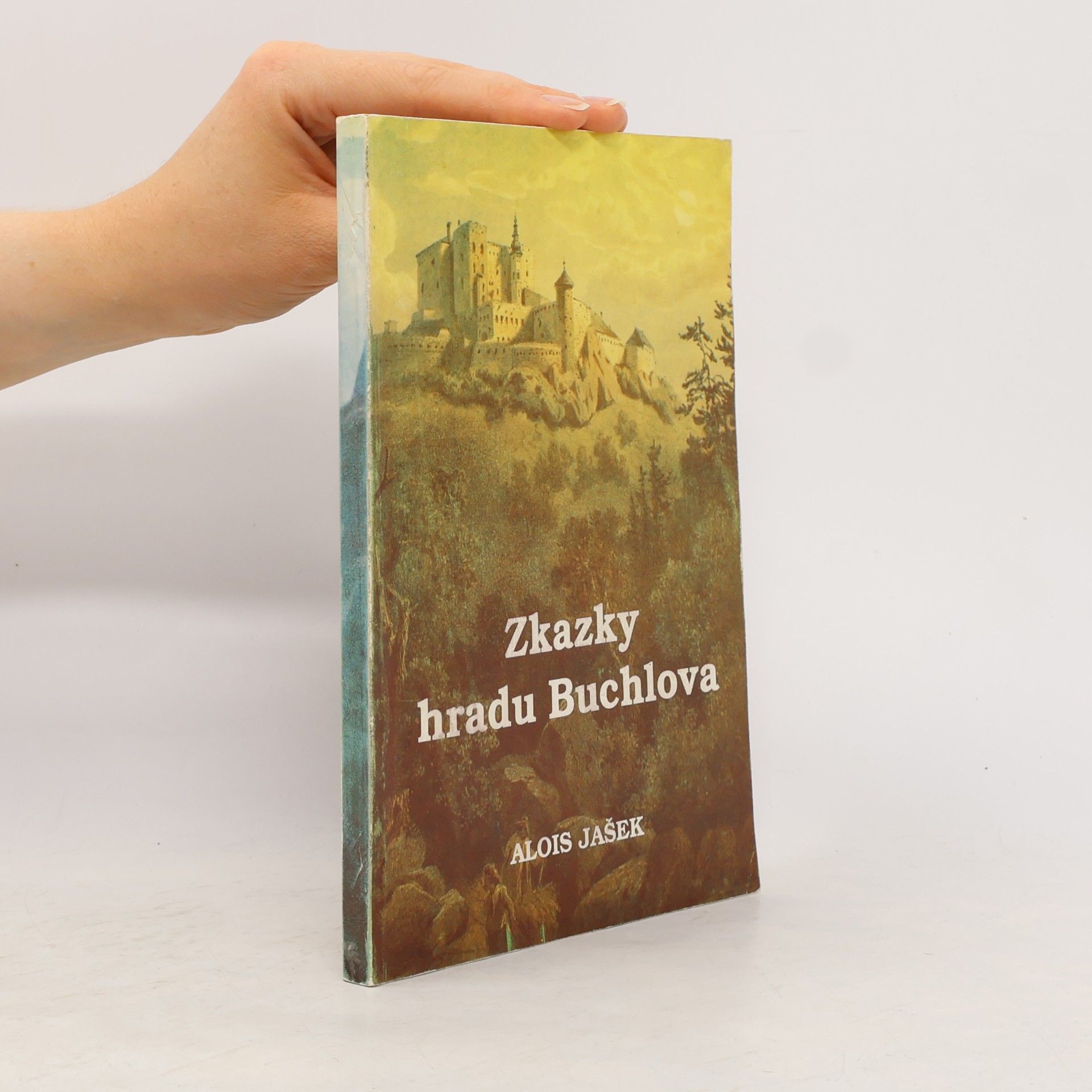 Alois Jašek Zkazky hradu Buchlova